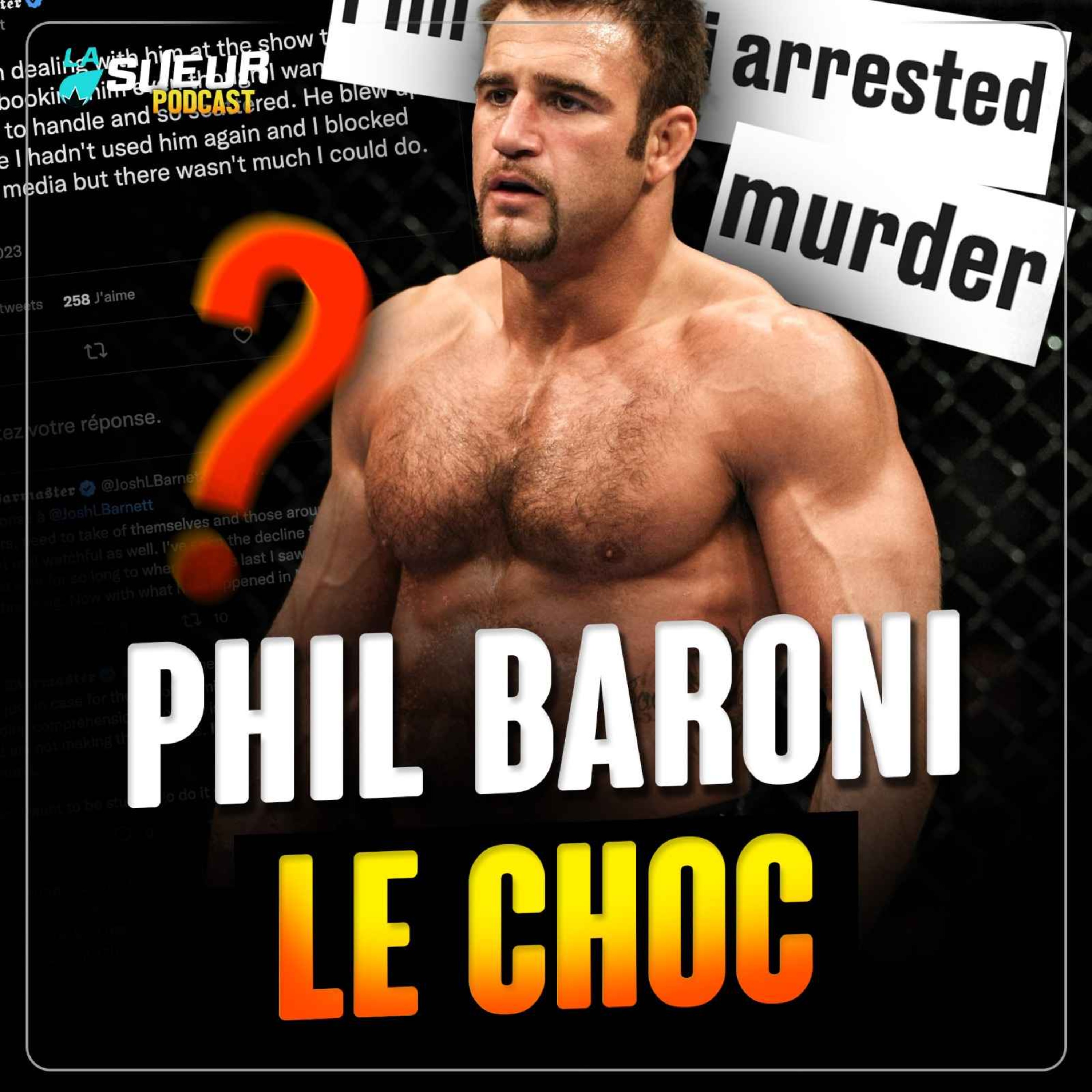 Le drame d'un ancien combattant UFC : l'affaire Phil Baroni