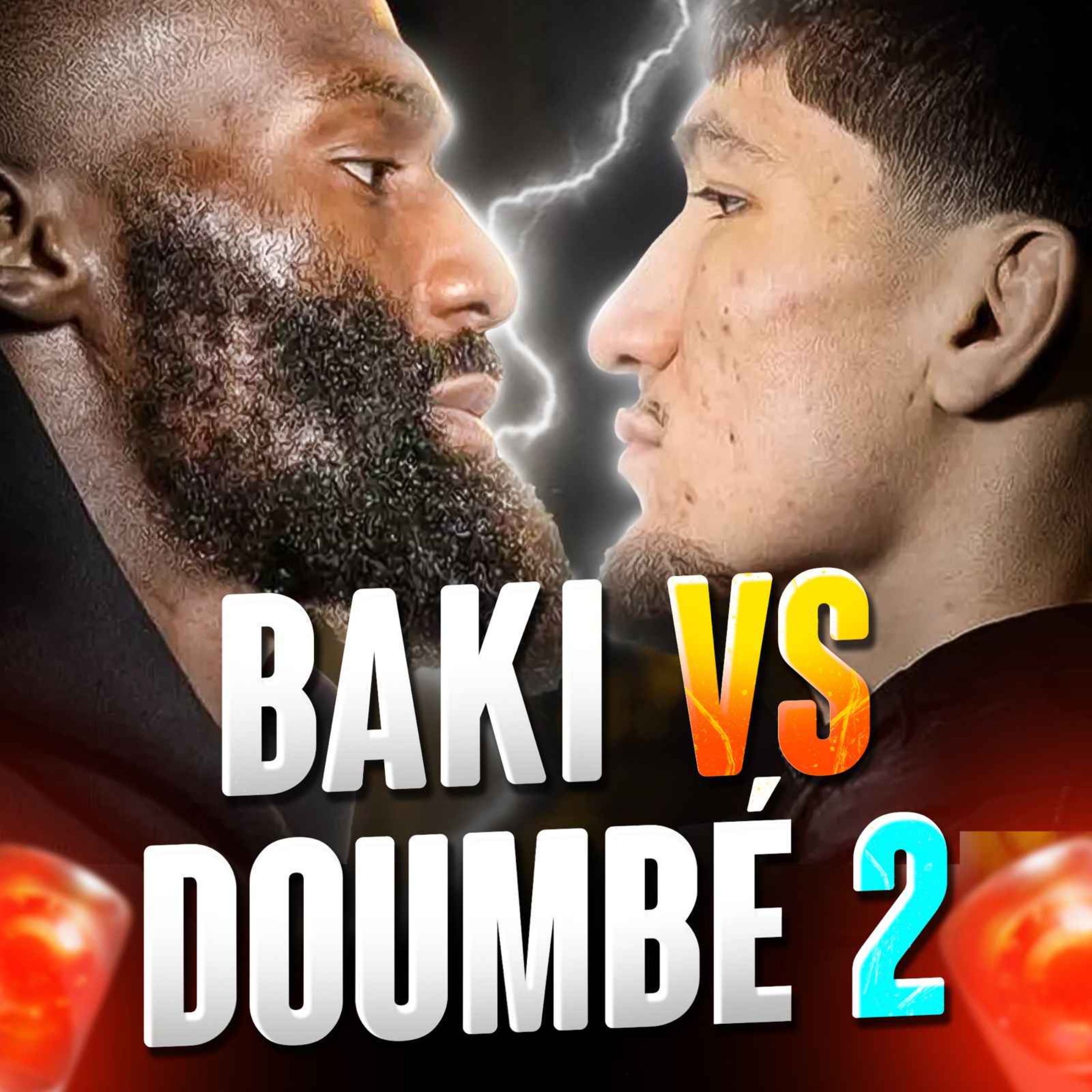 Baki vs Cédric Doumbé 2 : ÇA CHAUFFE