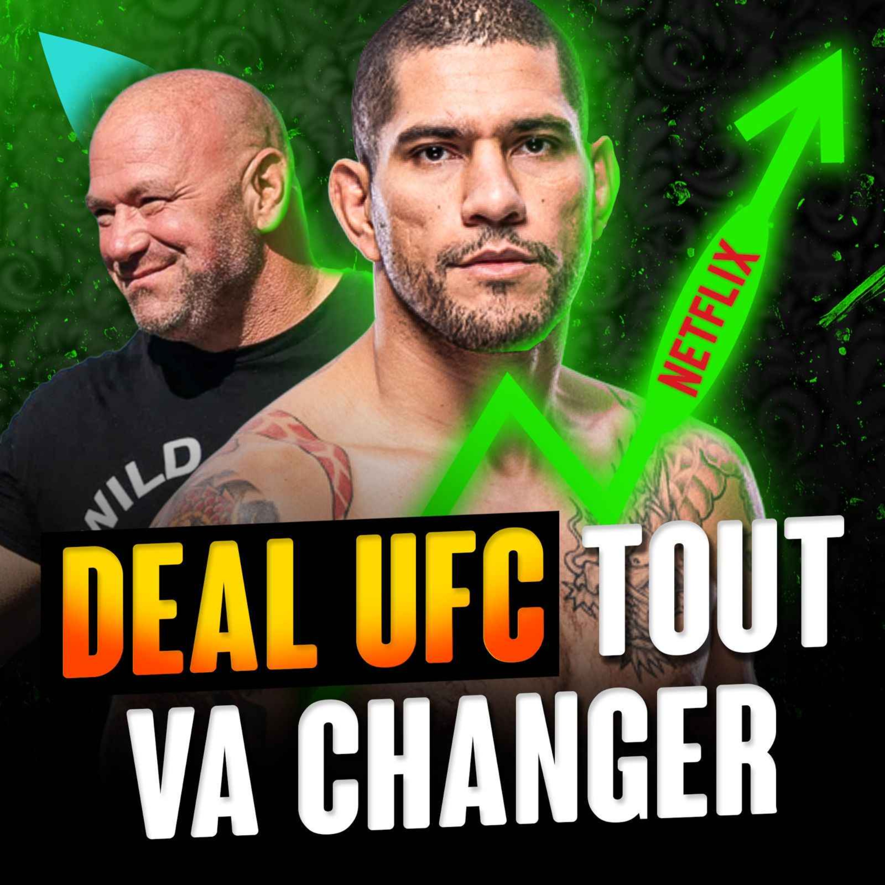 UFC - le deal qui peut TOUT CHANGER
