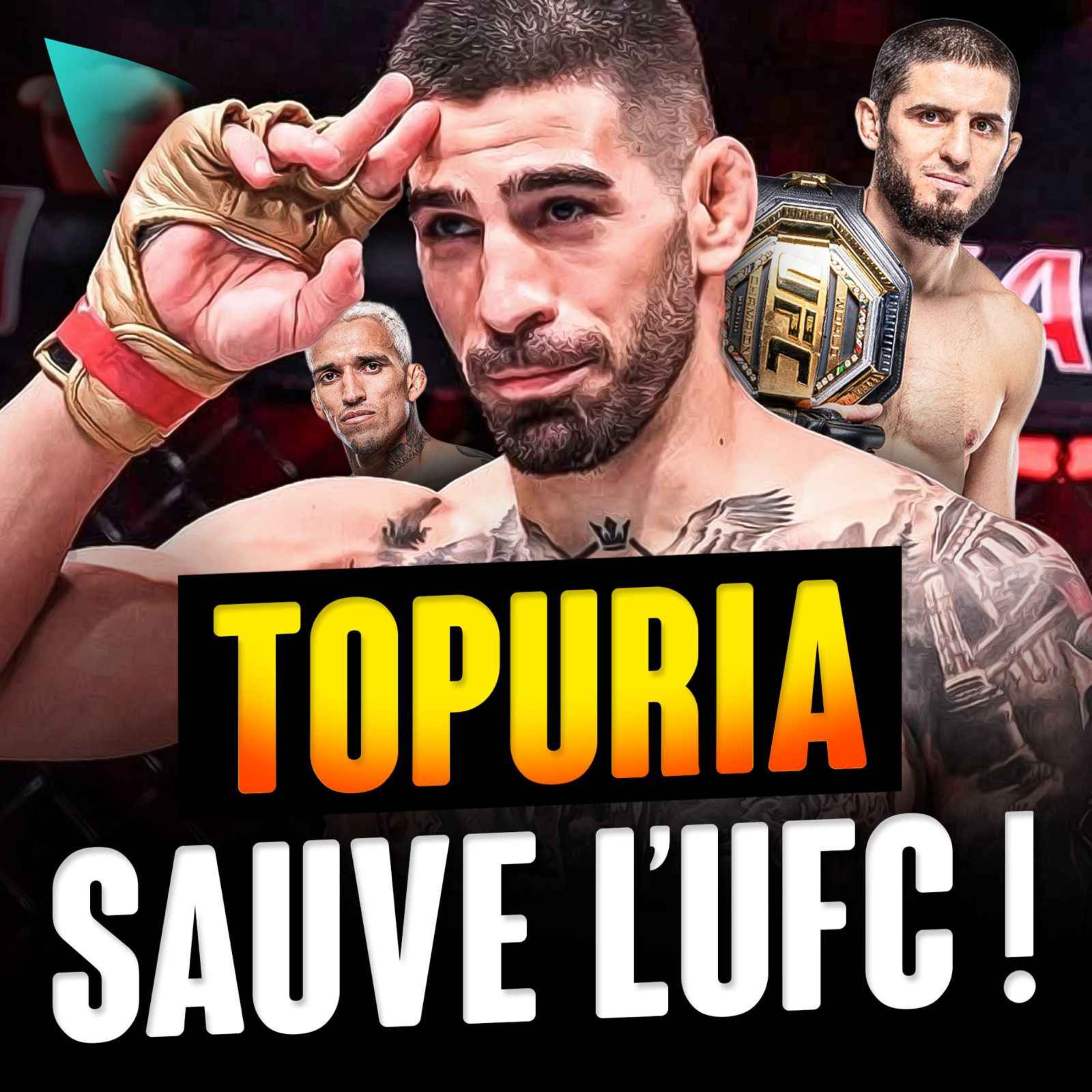 Ilia Topuria (et Makhachev) en SAUVEUR