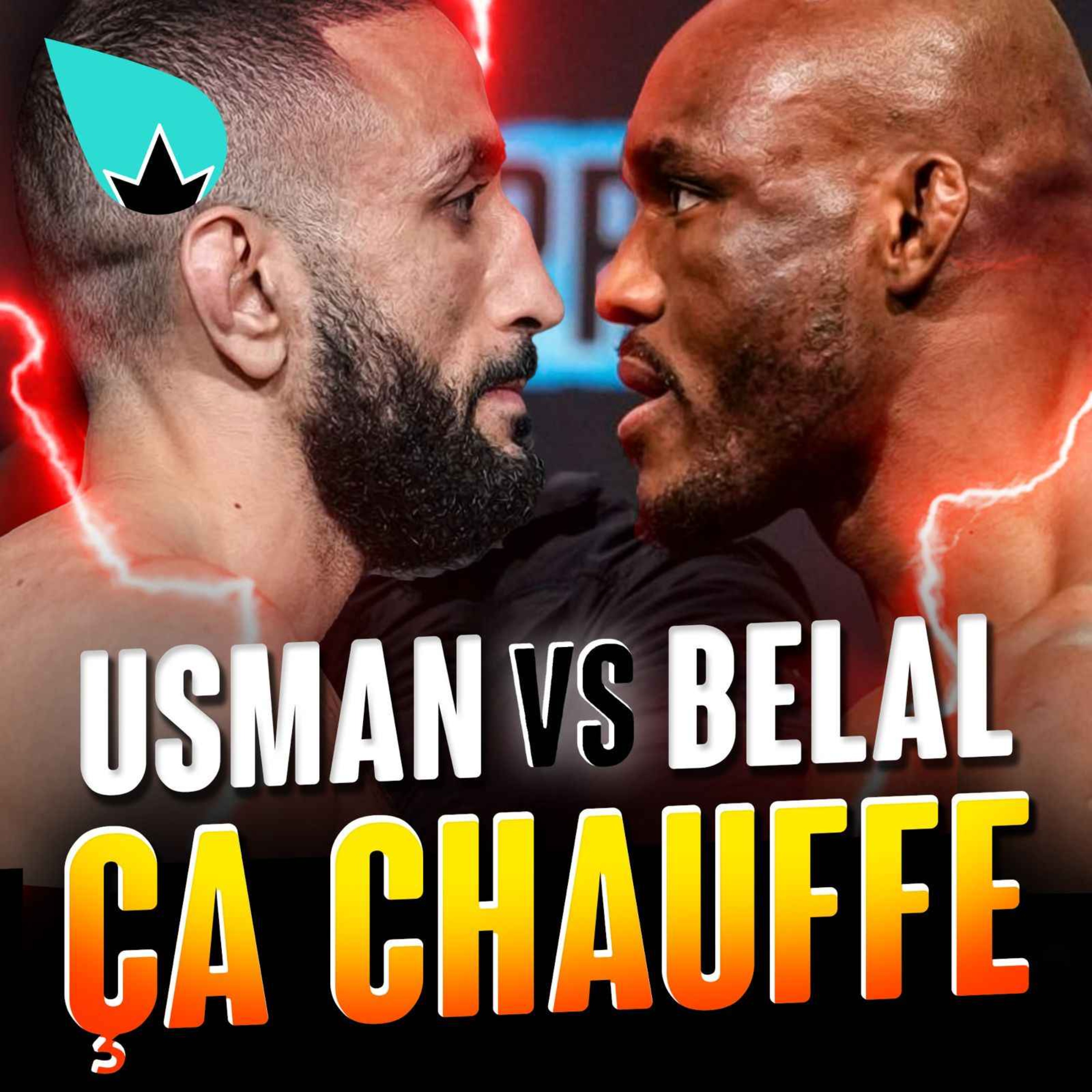 Kamaru Usman vs Belal Muhammad : ÇA CHAUFFE ! episode artwork