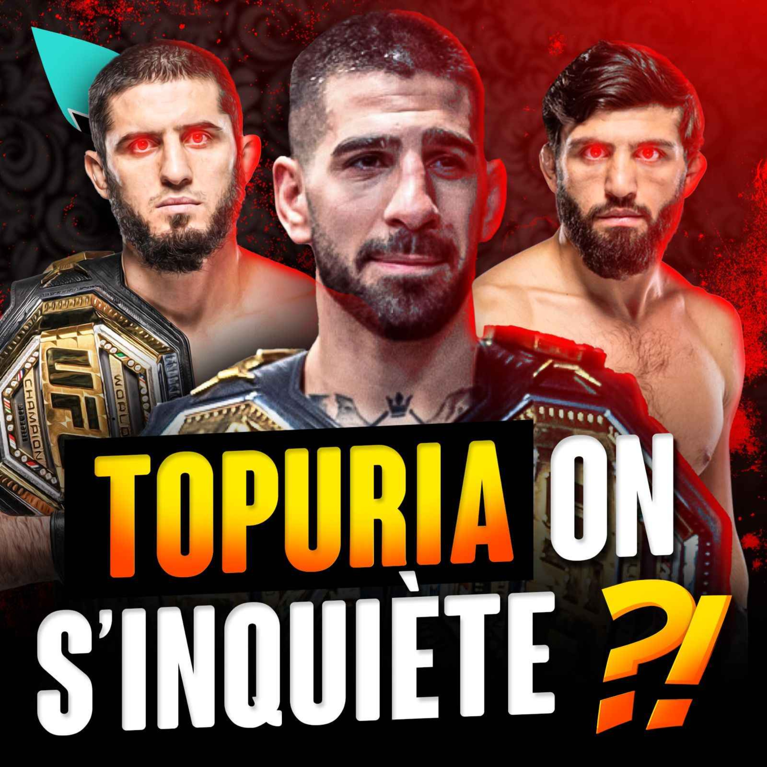 La Sueur – Ilia Topuria, tout va bien MAIS…