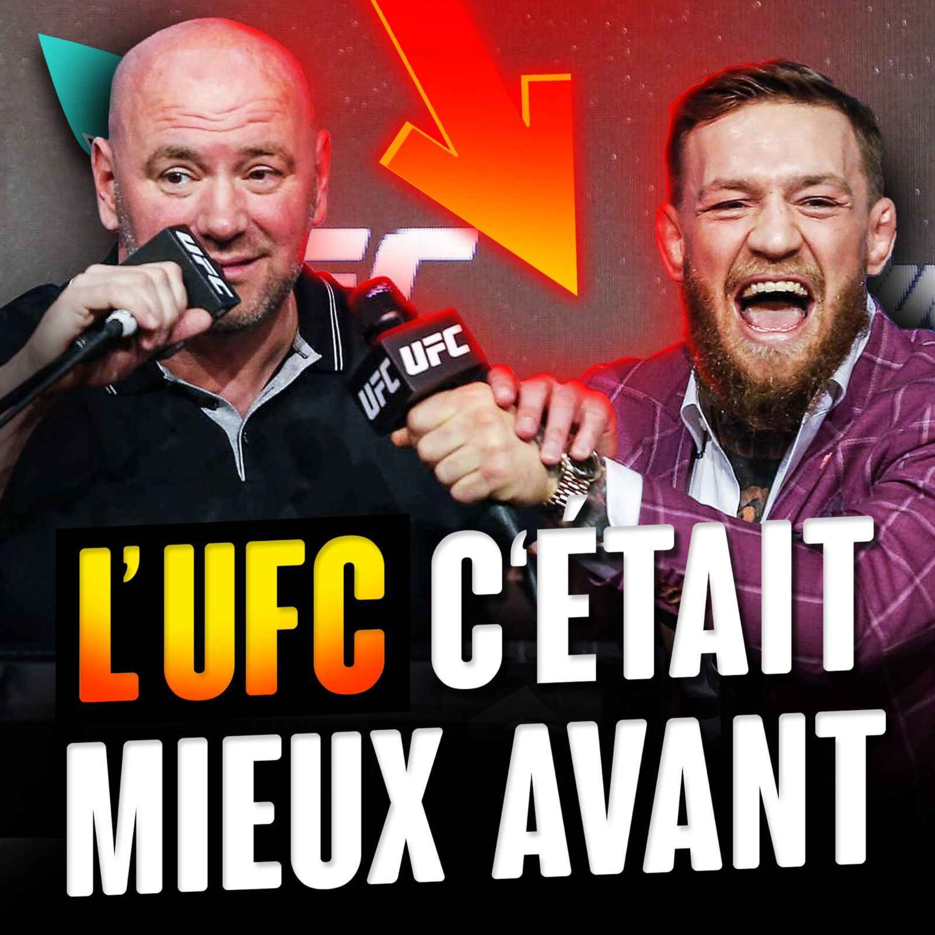 Pourquoi l'UFC c'était mieux avant episode artwork
