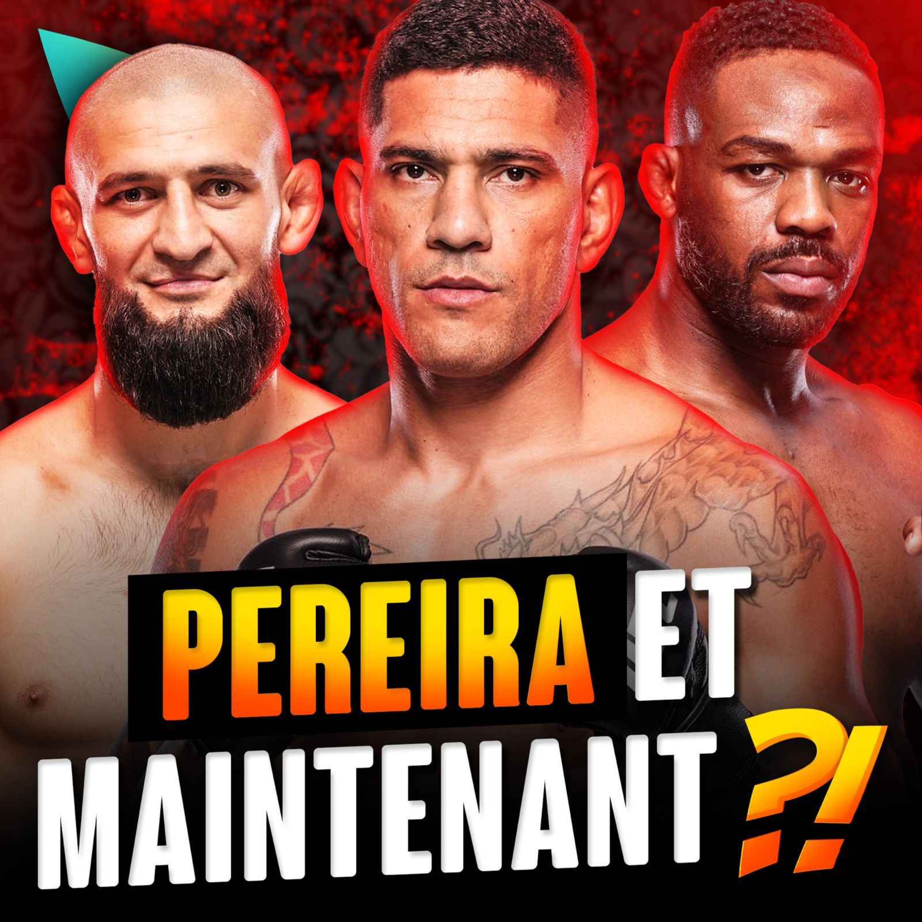 Khamzat Chimaev, Jon Jones : QUI POUR ALEX PEREIRA ? episode artwork