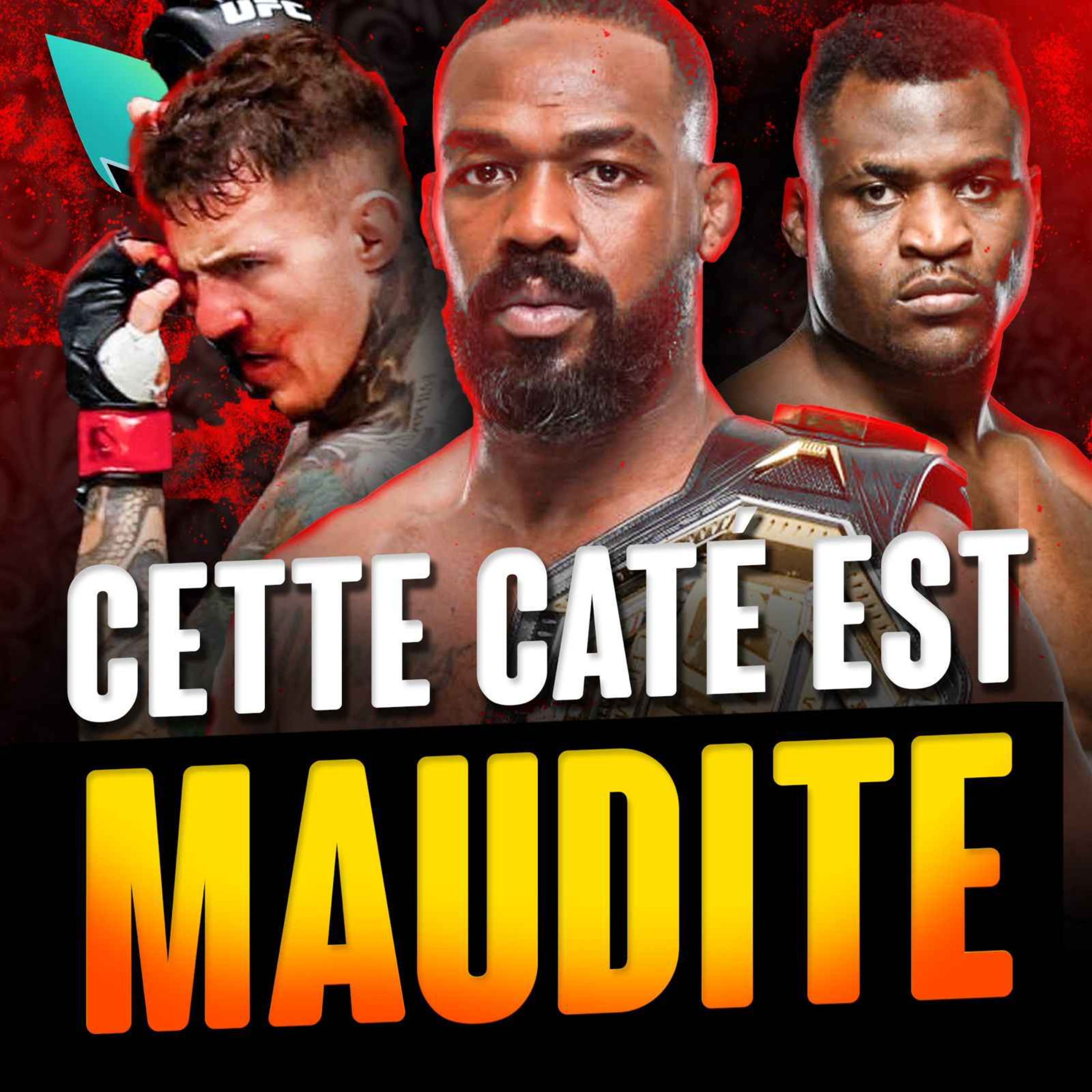 Jon Jones, Tom Aspinall, Francis Ngannou : la catégorie MAUDITE Jon Jones, Tom Aspinall, Francis Ngannou : la catégorie MAUDITE