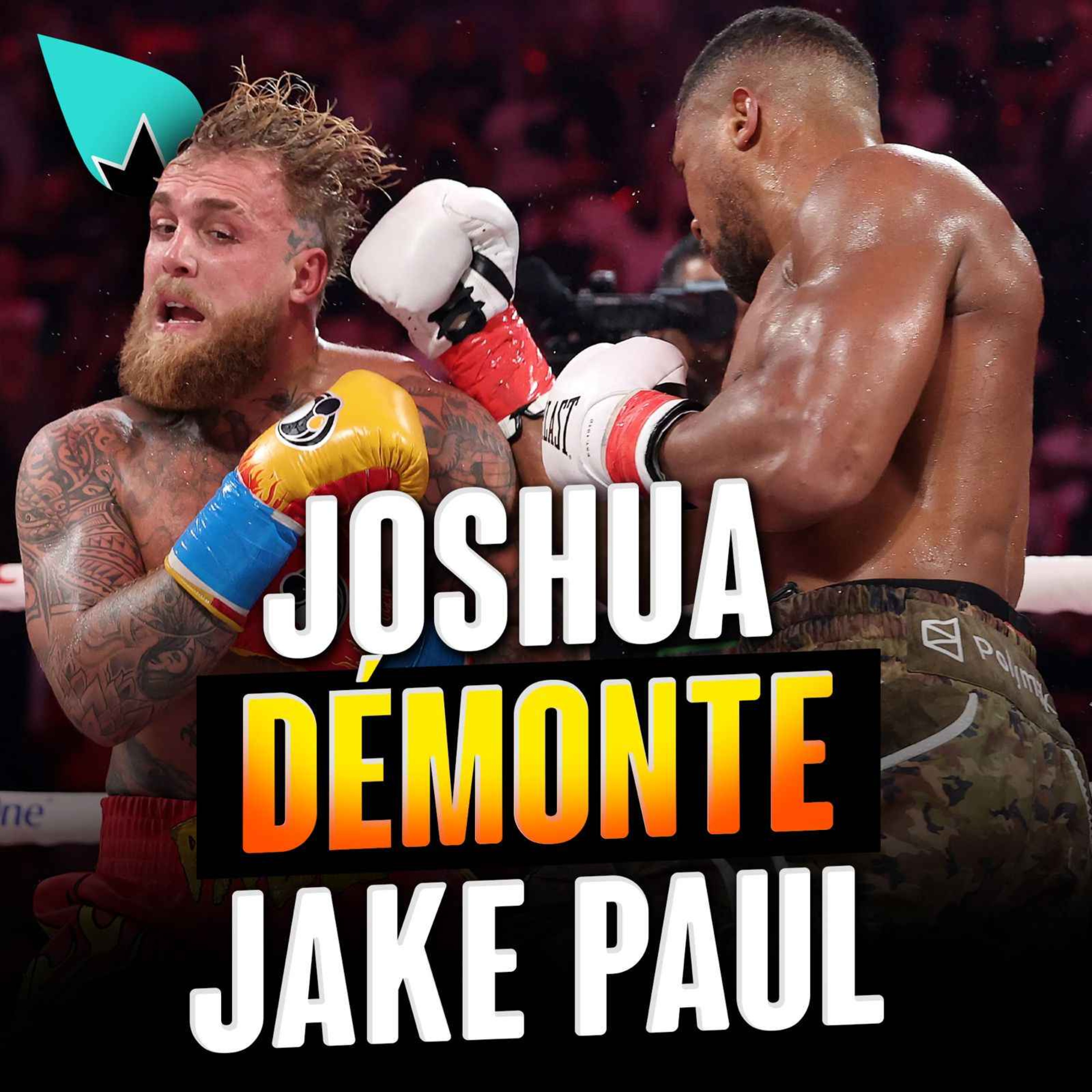 Jake Paul vs Anthony Joshua : RECAP & REACTION episode artwork