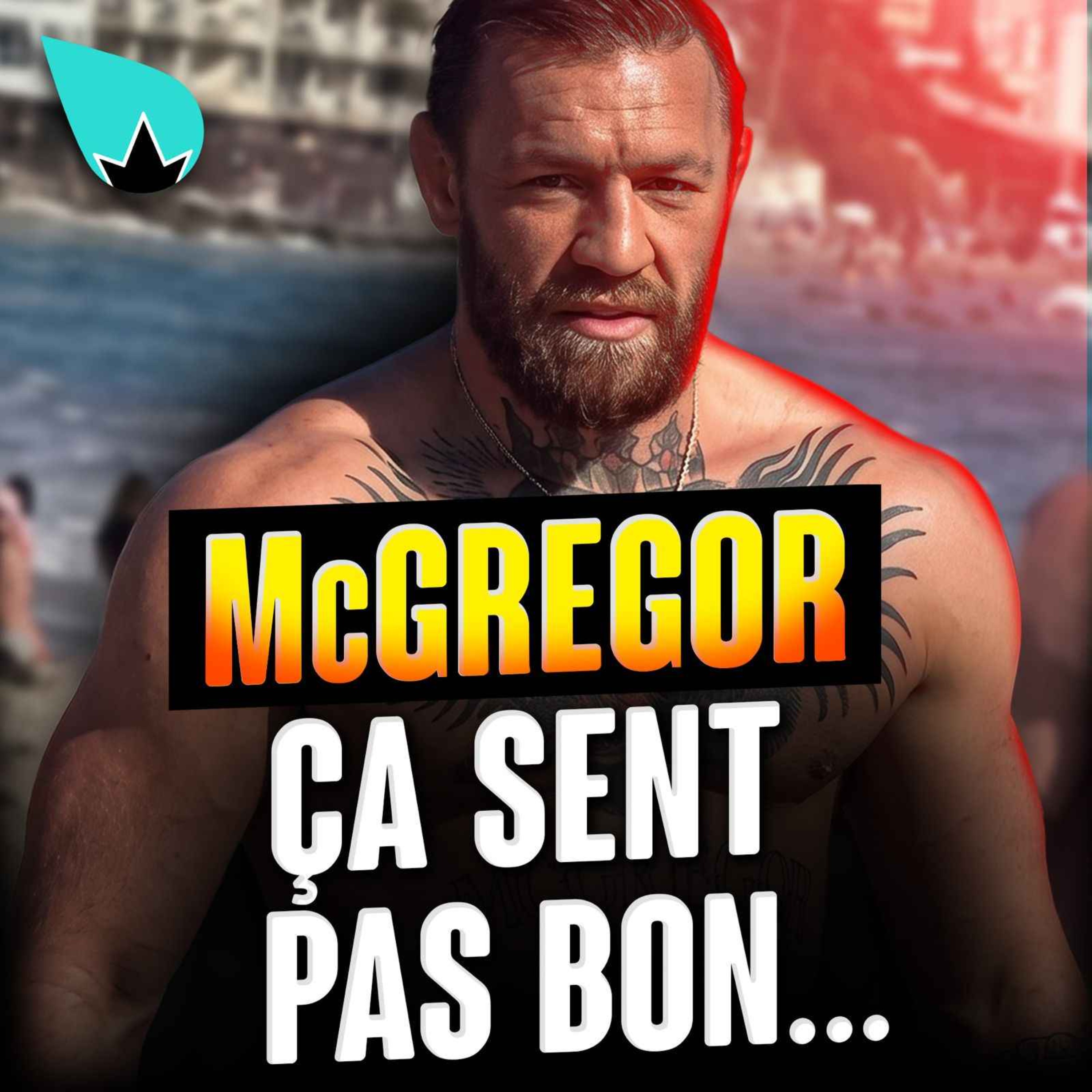 Conor McGregor : inquiétant ? episode artwork
