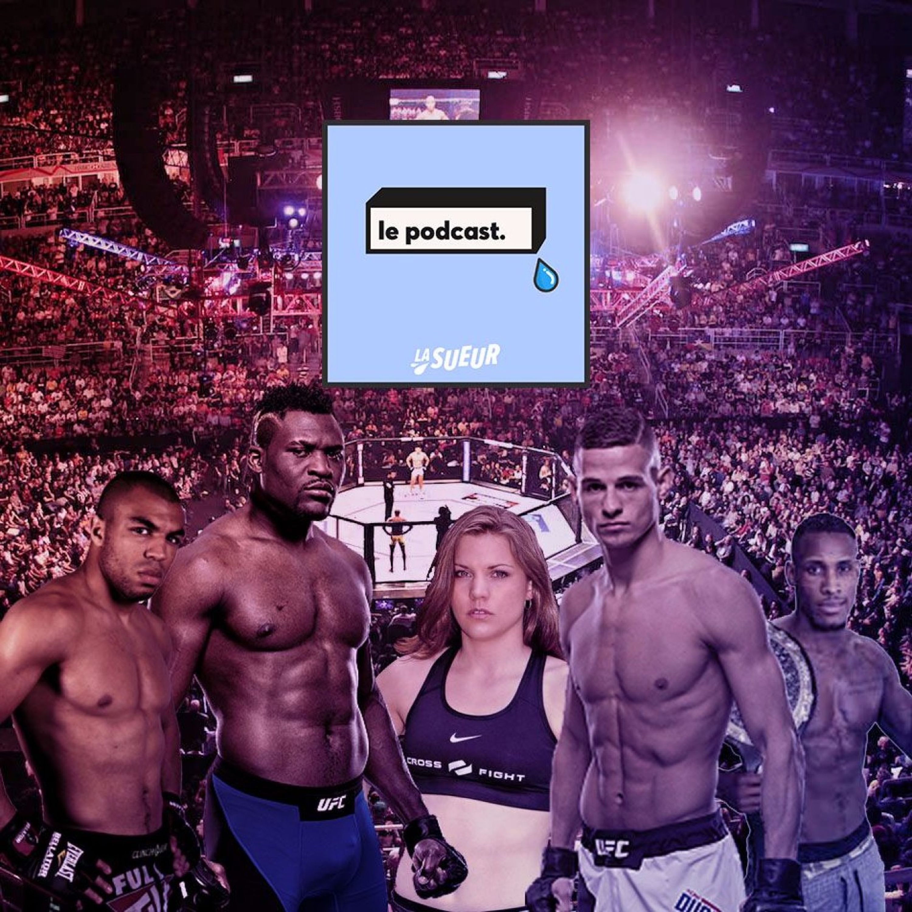 5 talents français à suivre en MMA - Podcast La Sueur