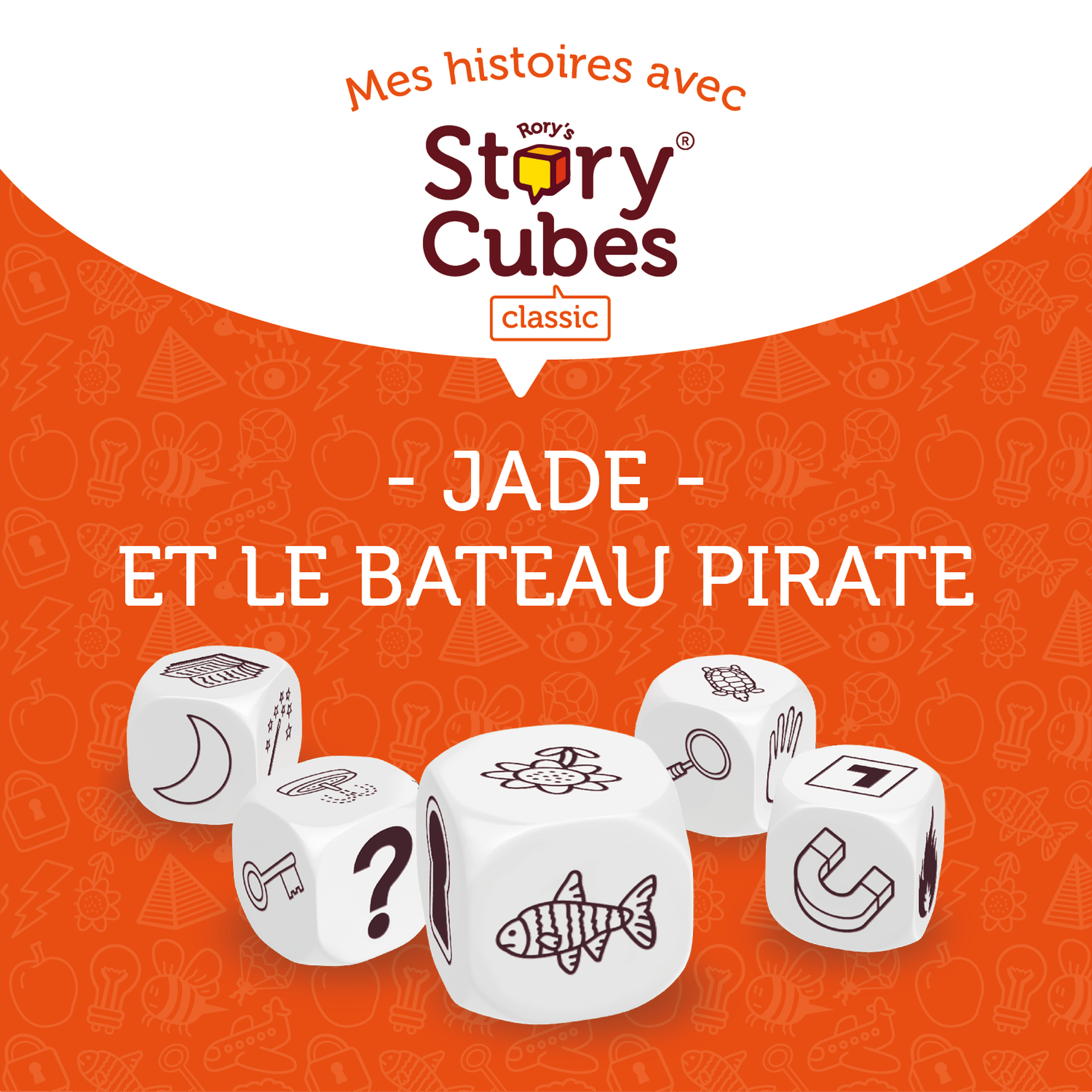 Jade et le bateau pirate - Mes histoires avec Rory's Story Cubes