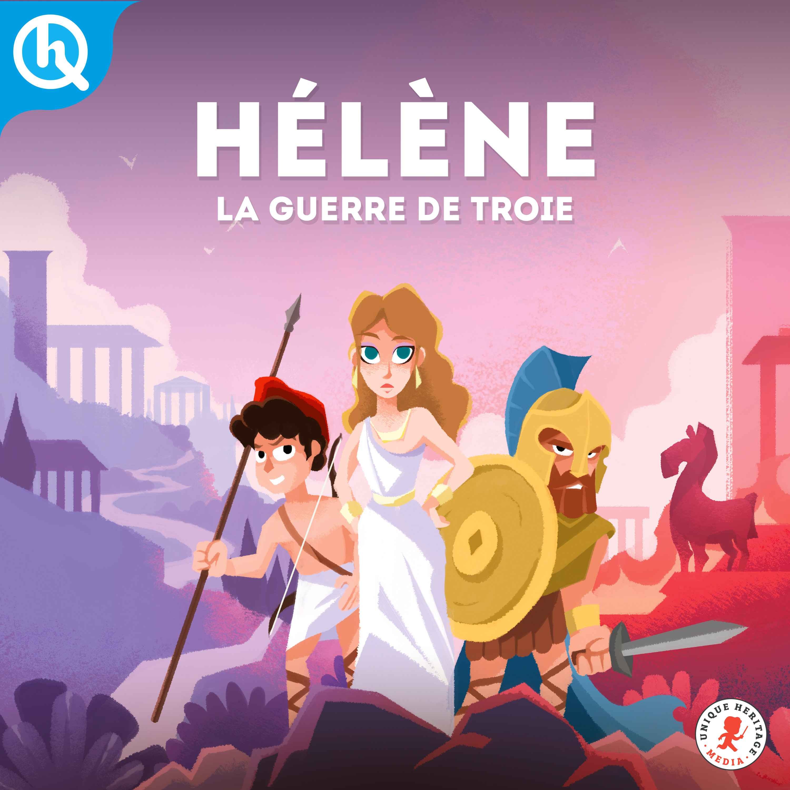 Hélène, la guerre de Troie