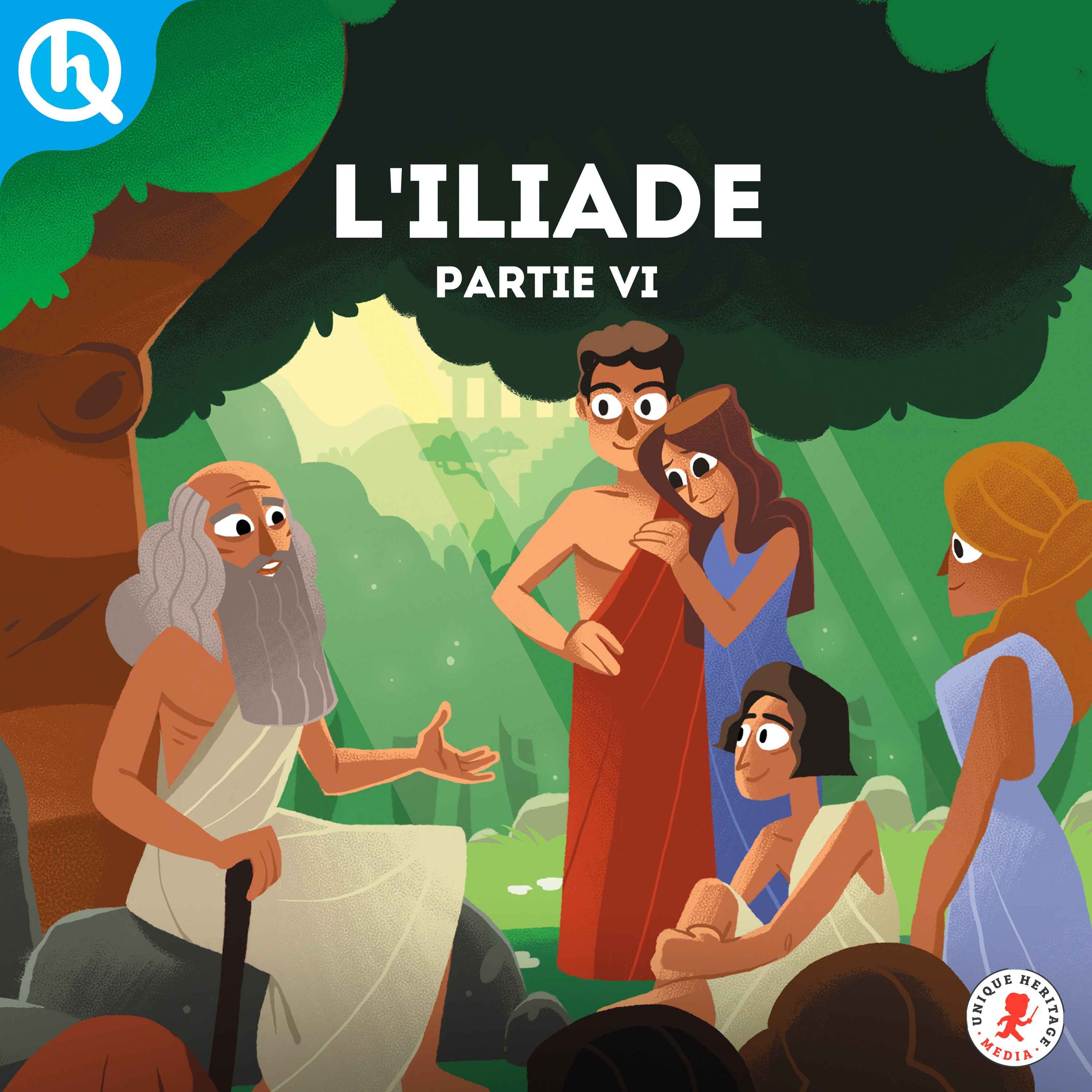 L'Iliade - Partie 6 - podcast episode cover