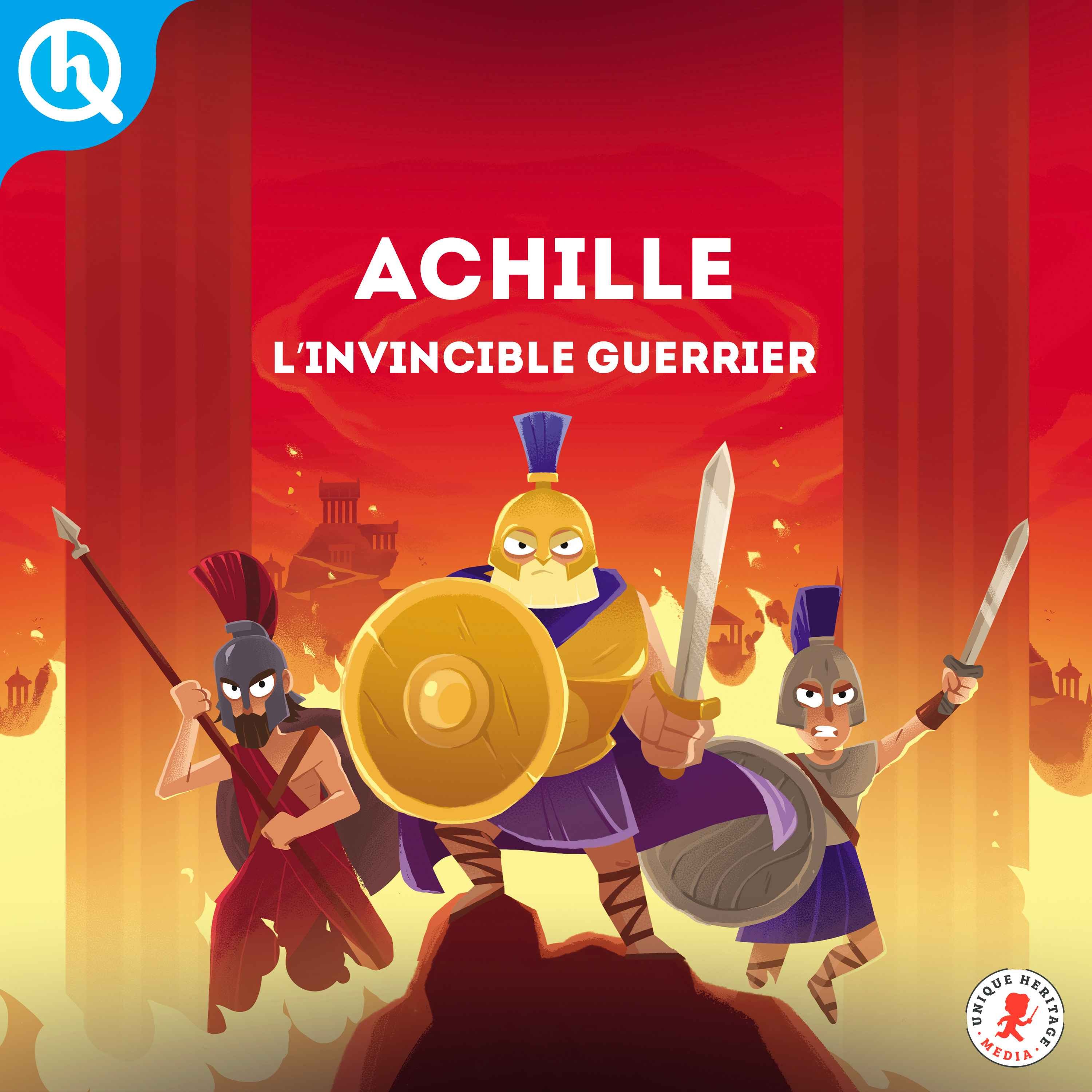 Achille, l'invicible guerrier