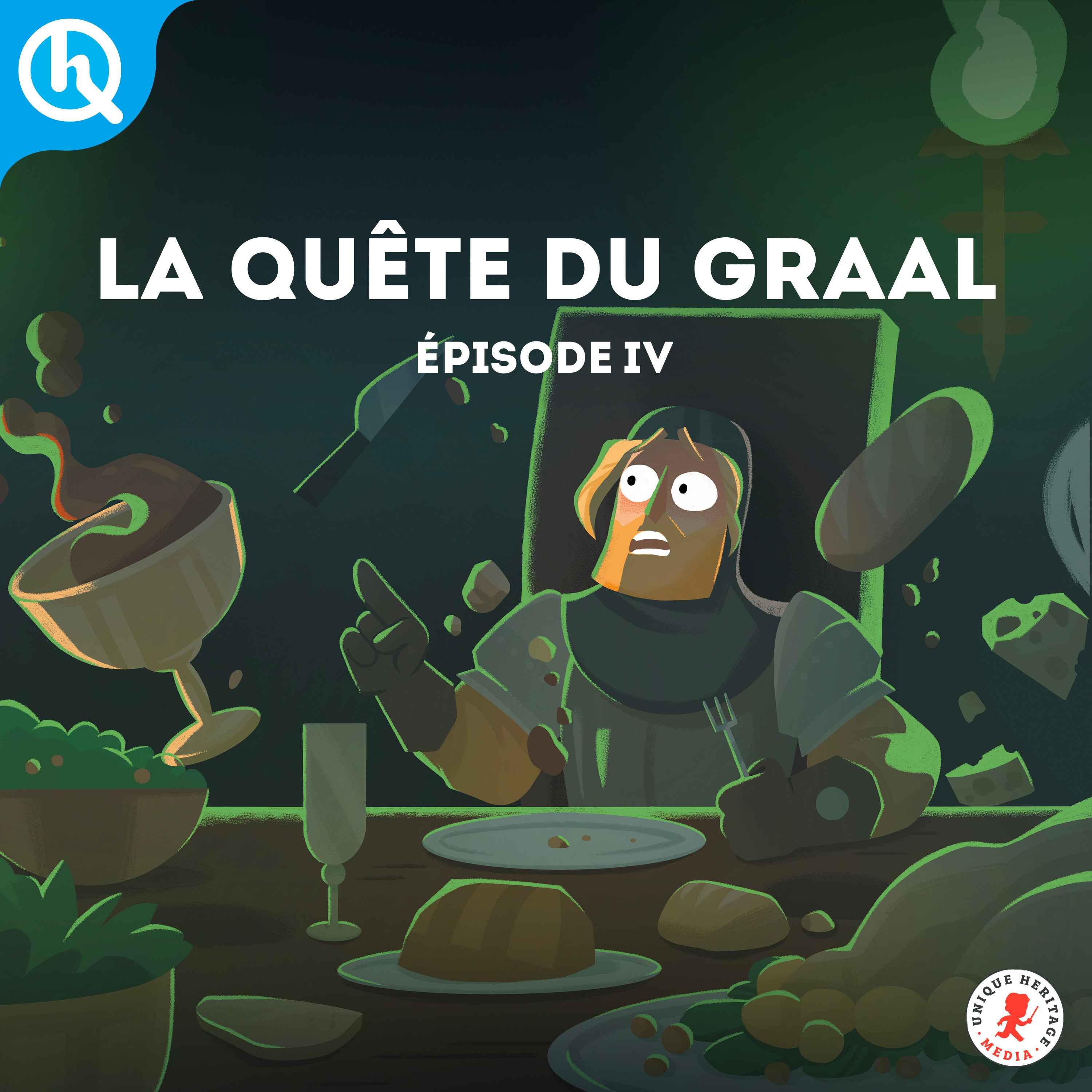 La Quête du Graal - Partie IV - podcast episode cover