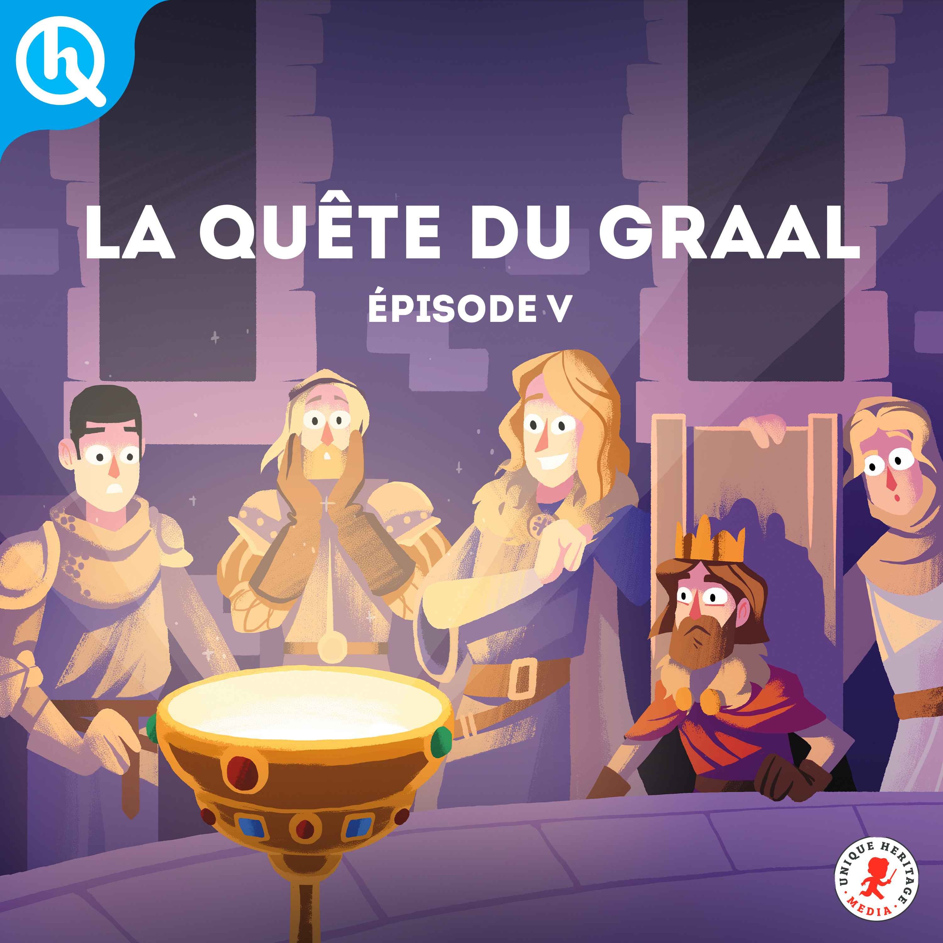 La Quête du Graal - Partie V - podcast episode cover