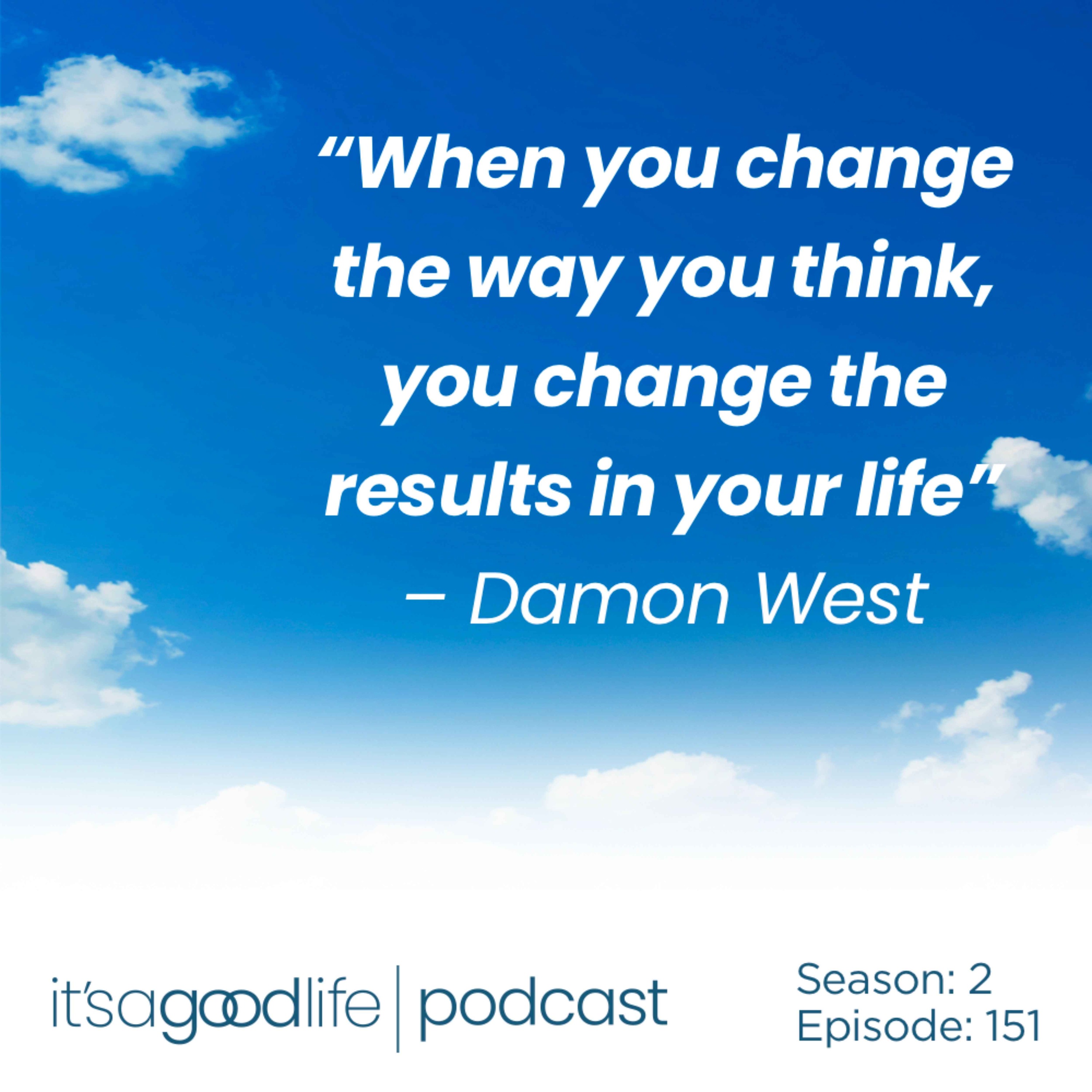 S2E151 How to be an Agent of Change with Damon West