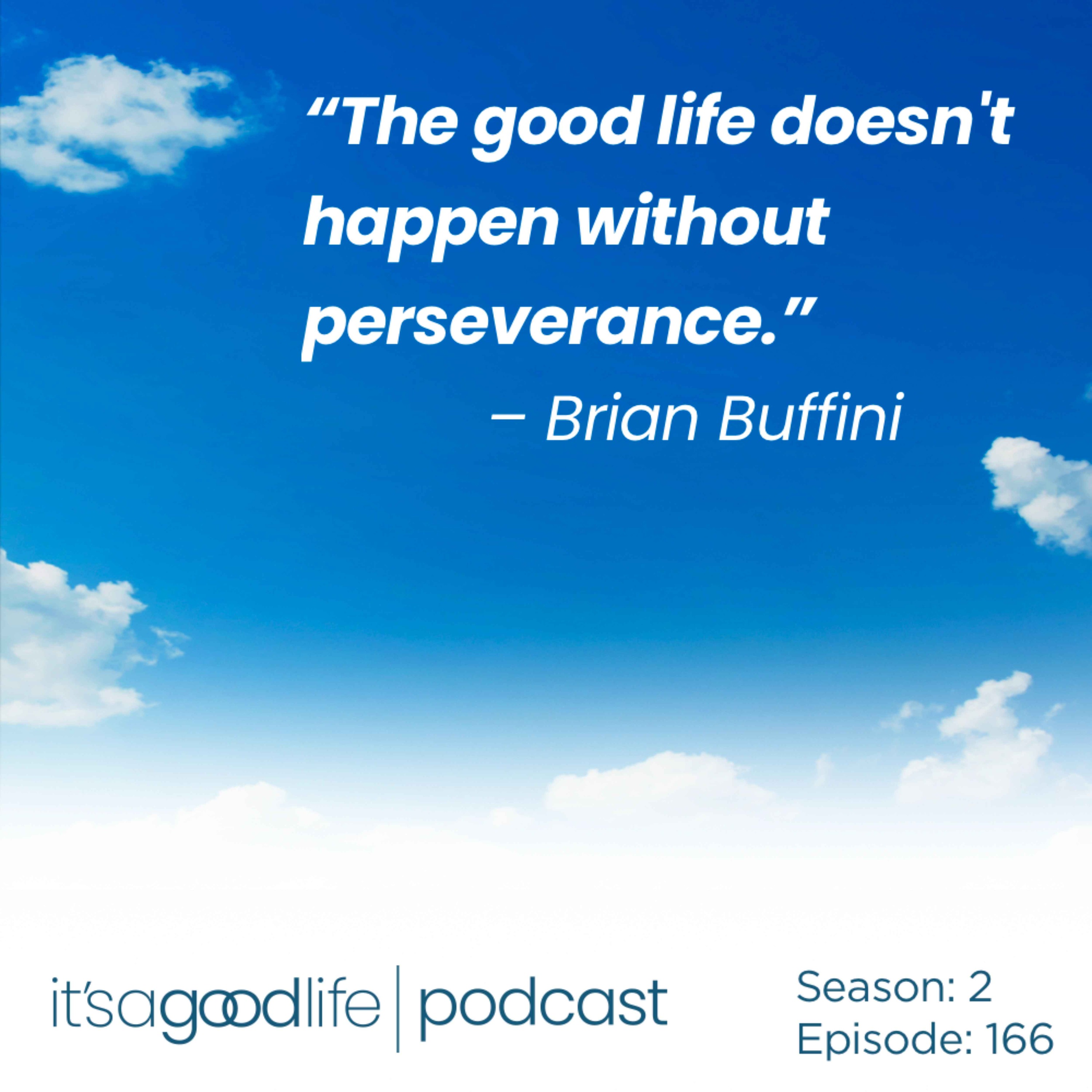 S2E166 The Power of Perseverance