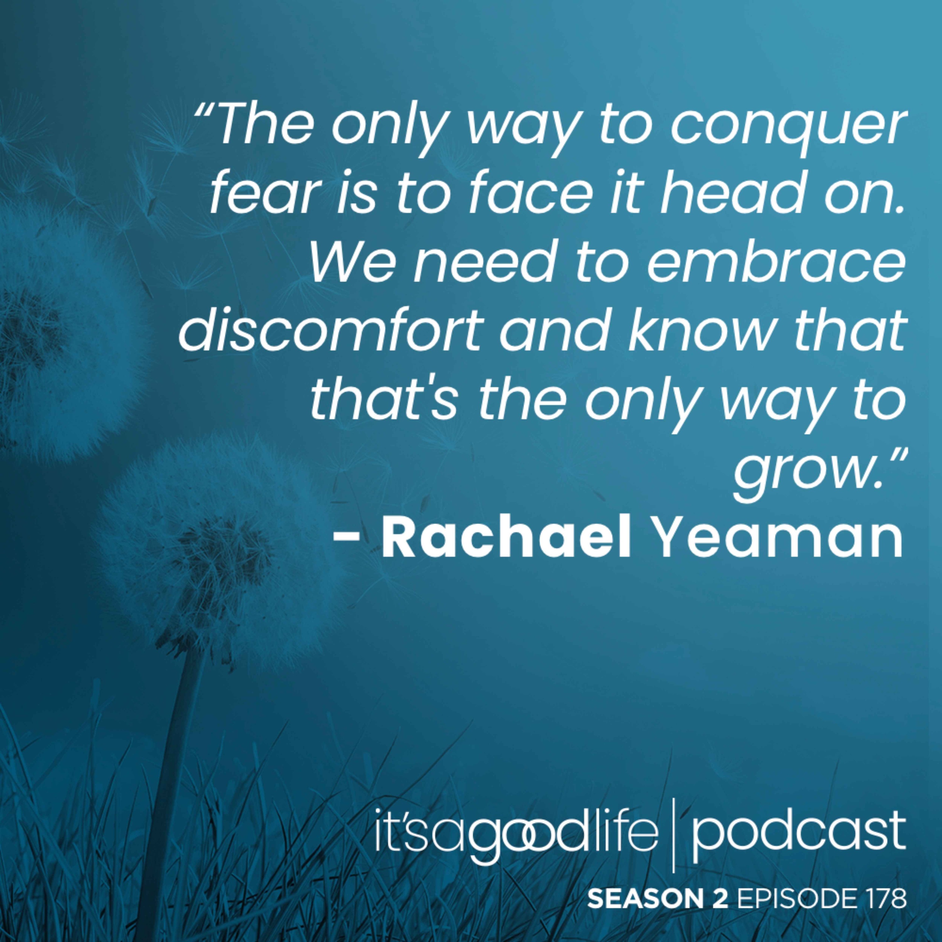 S2E178 Seize Your Strengths - How to Maximize Your Life with Rachael Yeaman