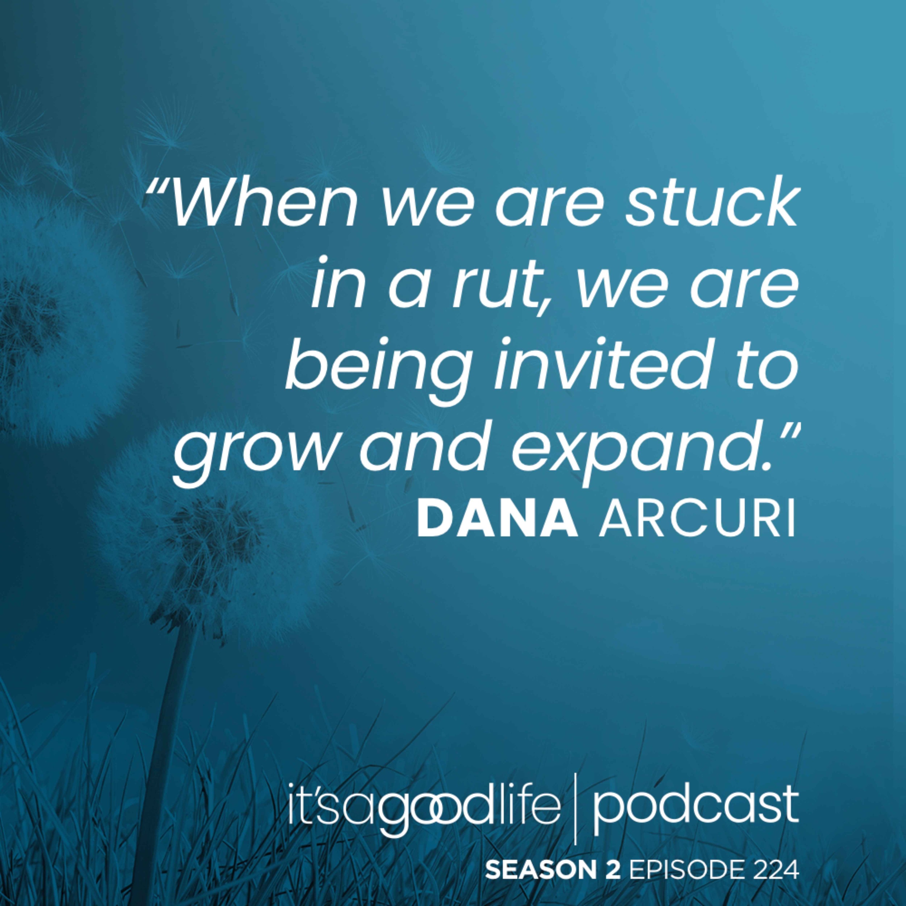 S2E224 How to Get Out of a Rut