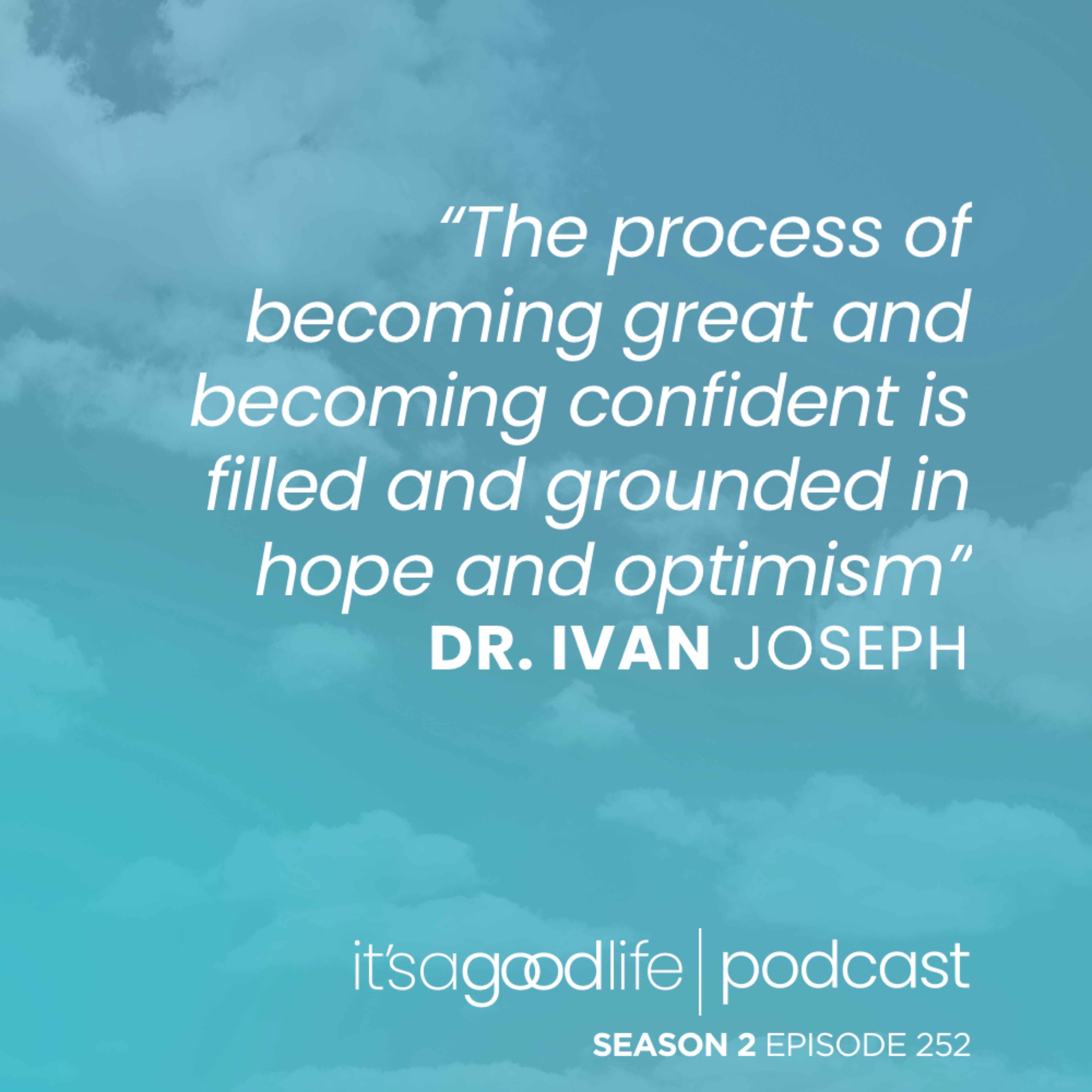 cover of episode S2E252 You've Got This with Dr. Ivan Joseph