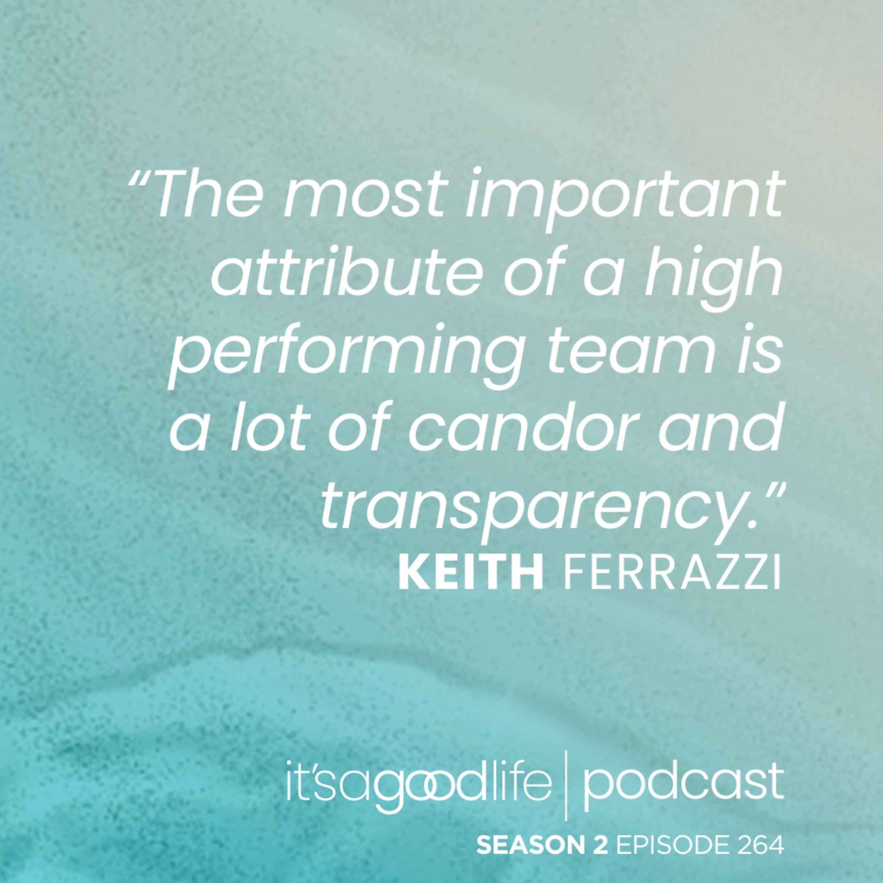 cover of episode S2E264 Level Up Your Leadership with Keith Ferrazzi