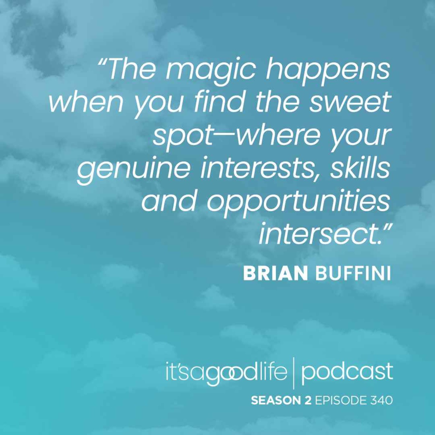 S2E340 How to Find Your Sweet Spot in Business
