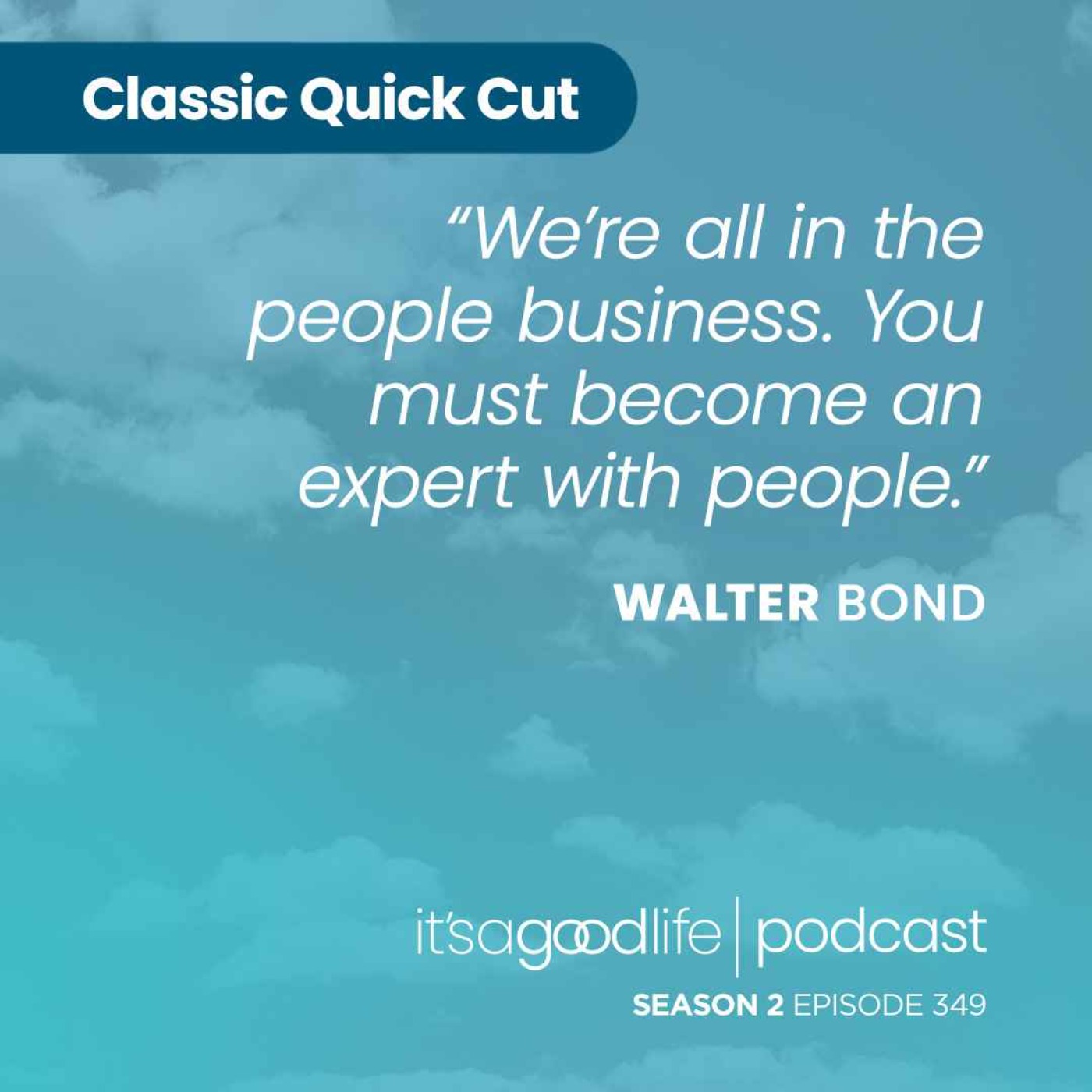 Quick Cut: S2E349 Bigger, Faster, Stronger - a Conversation with Walter Bond