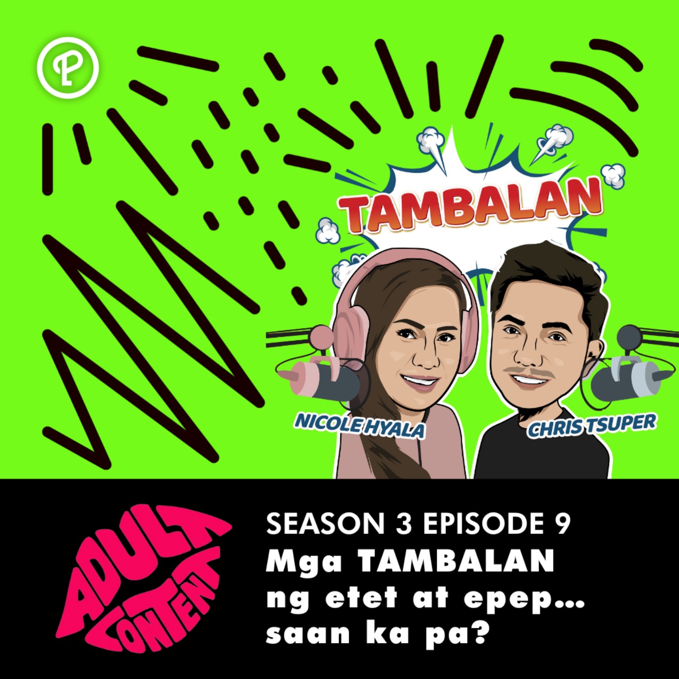 S3E9: Mga TAMBALAN ng etet at epep … saan ka pa?