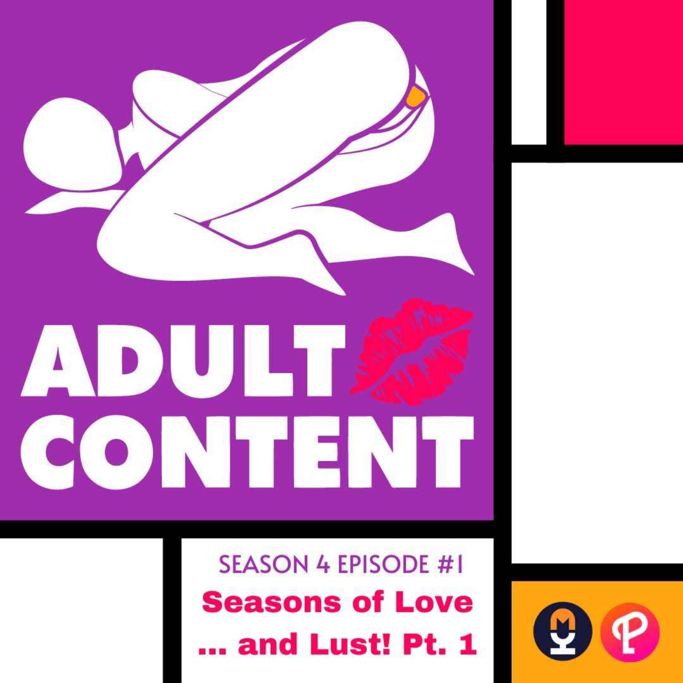 S4E1: Seasons of Love … and Lust! Pt. 1