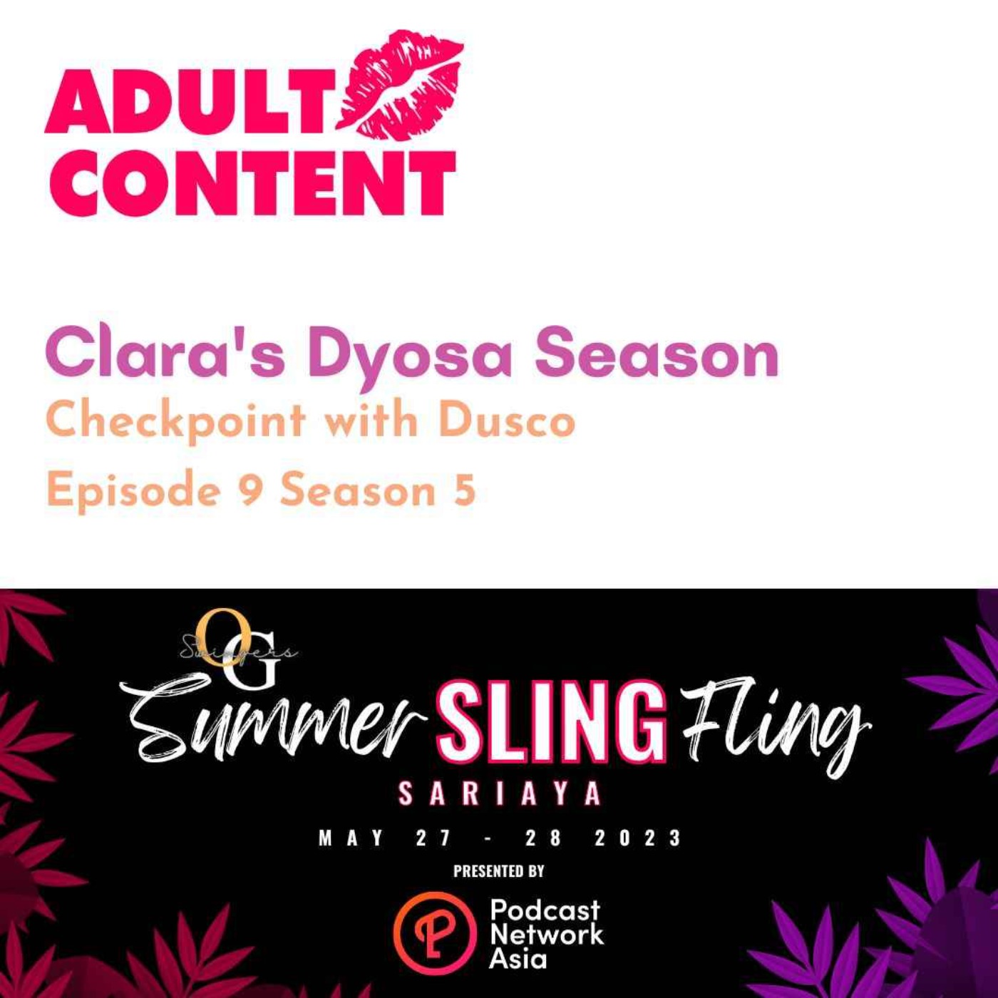 E9 S5: Clara's Dyosa Season : Checkpoint with Dusco