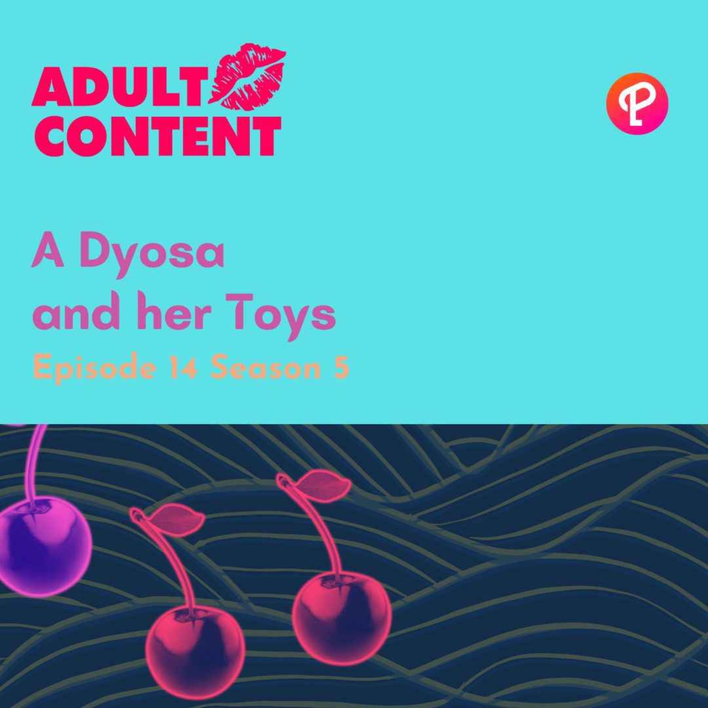EP14 S5:  A Dyosa and her Toys