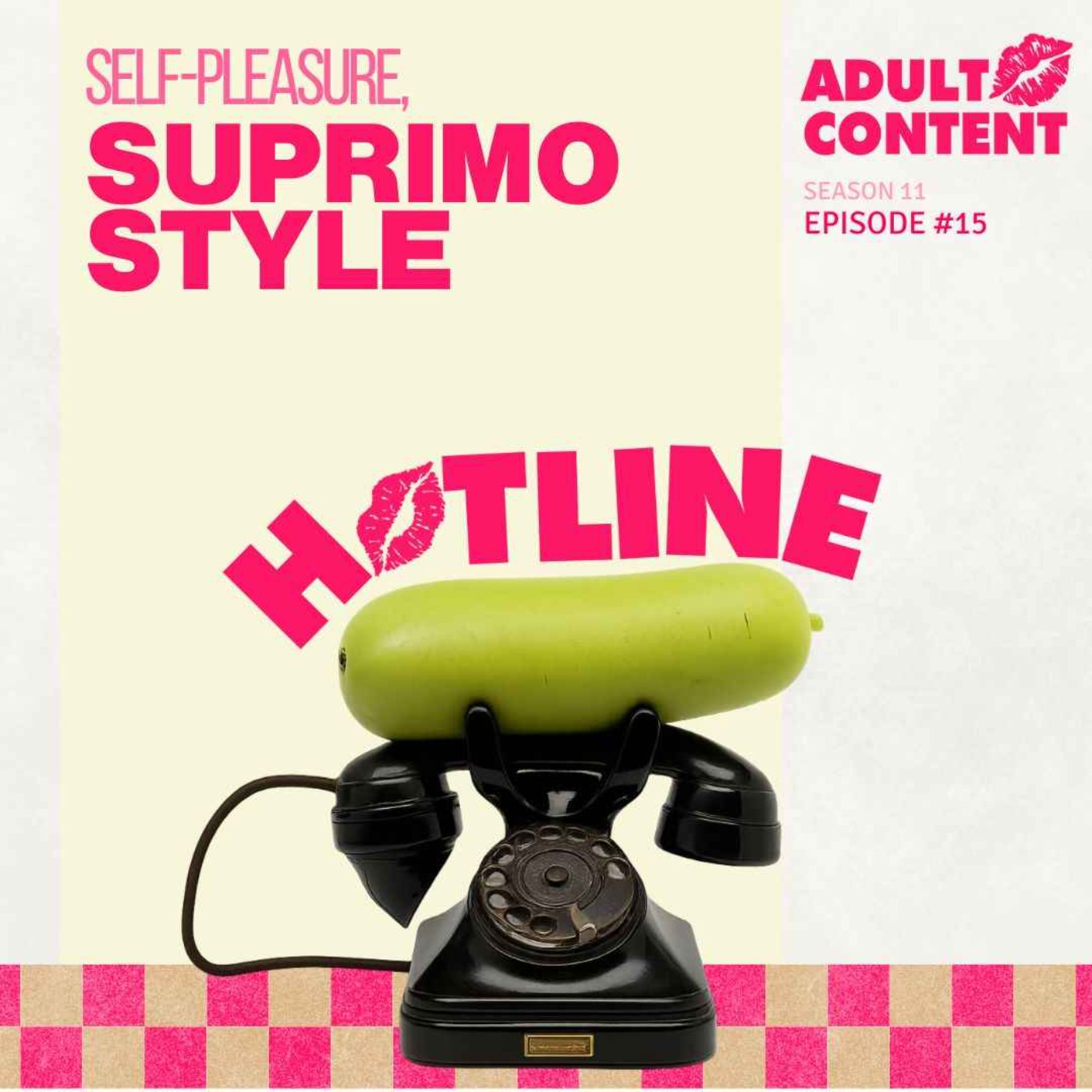 Self-Pleasure, Supremo Style