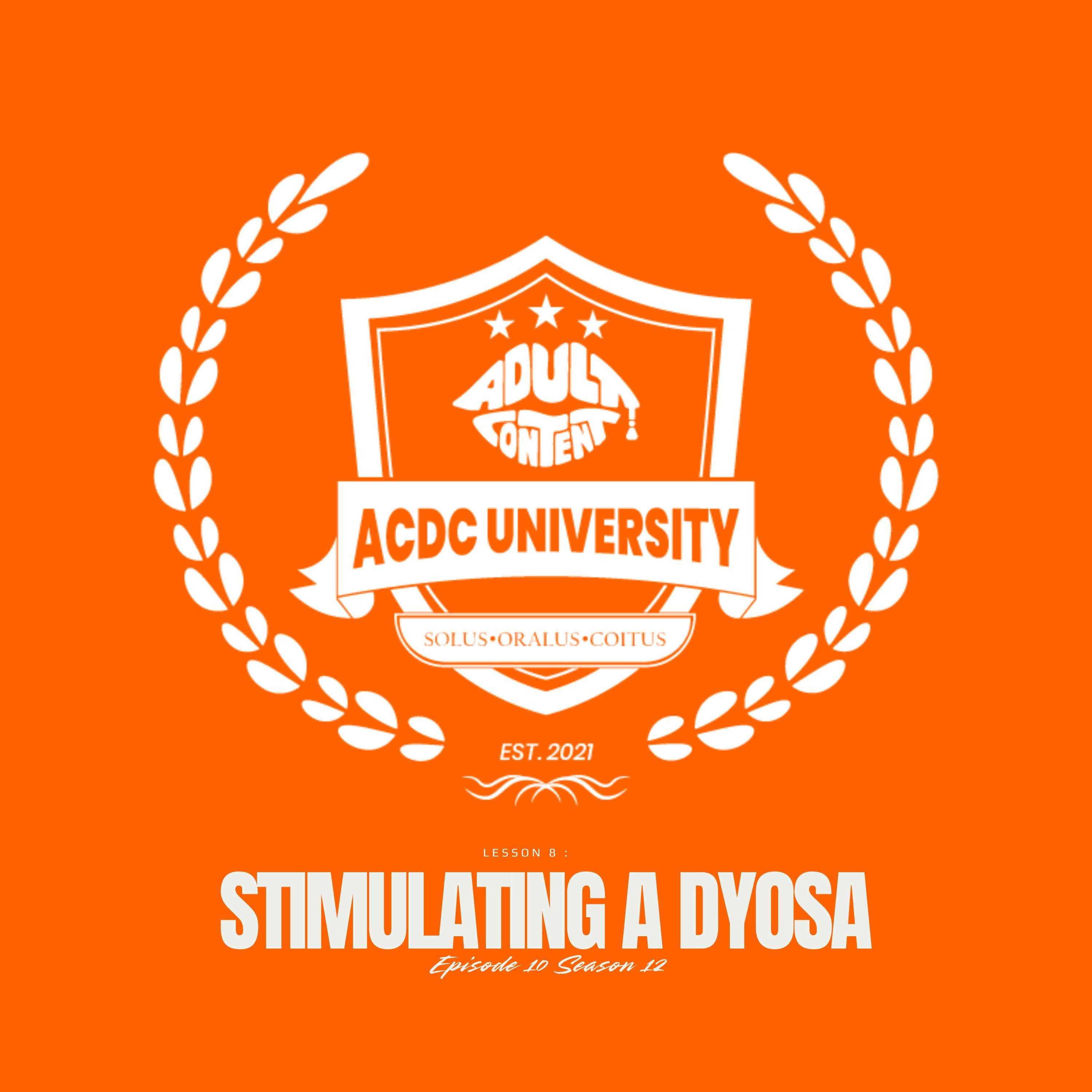 (E10): Lesson 8 : Stimulating A Dyosa episode artwork