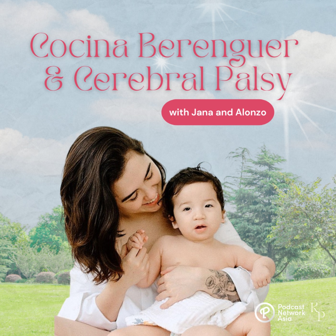 cover art for Ep. 51: Cocina Berenguer and Cerebral Palsy with Jana & Alonzo