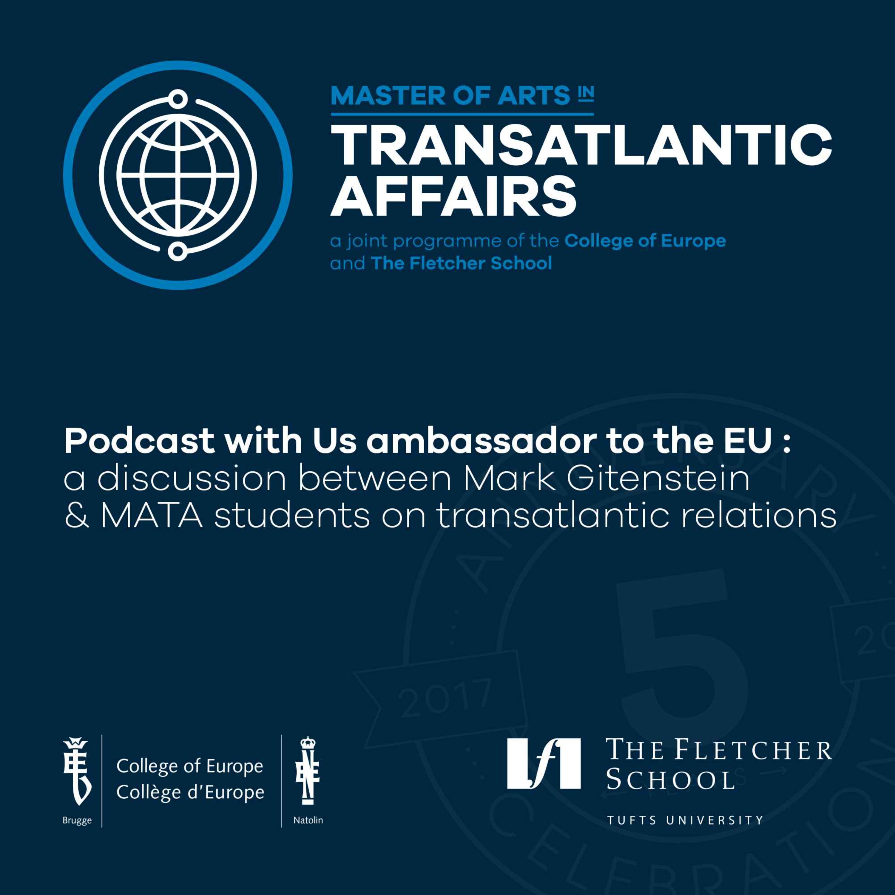 MATA 5-year anniversary - Discussion with US Ambassador to the EU Mark Gitenstein