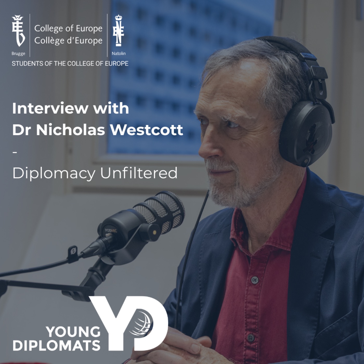 Interview with Dr Nicholas Westcott- Diplomacy Unfiltered