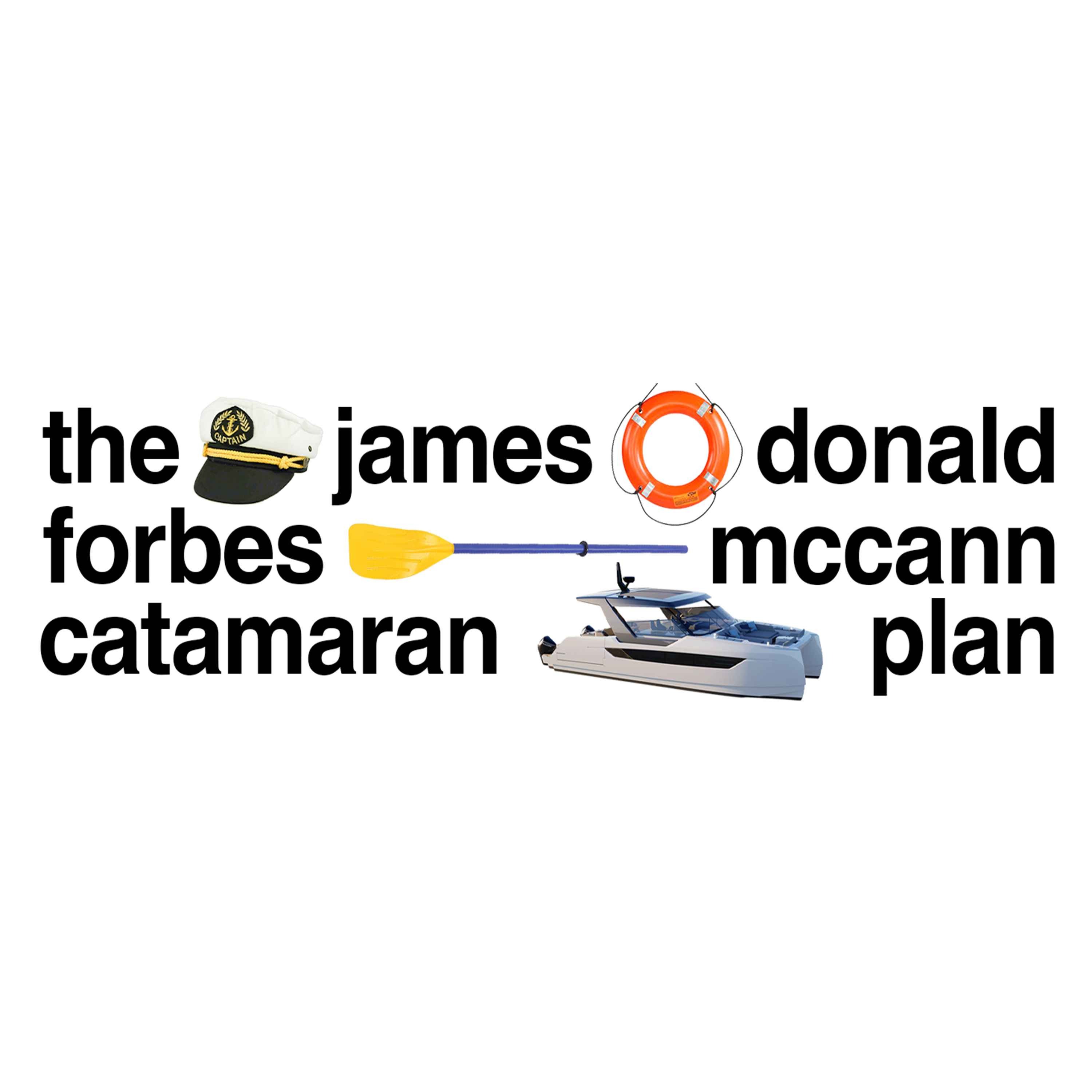 The James Donald Forbes McCann Catamaran Plan
