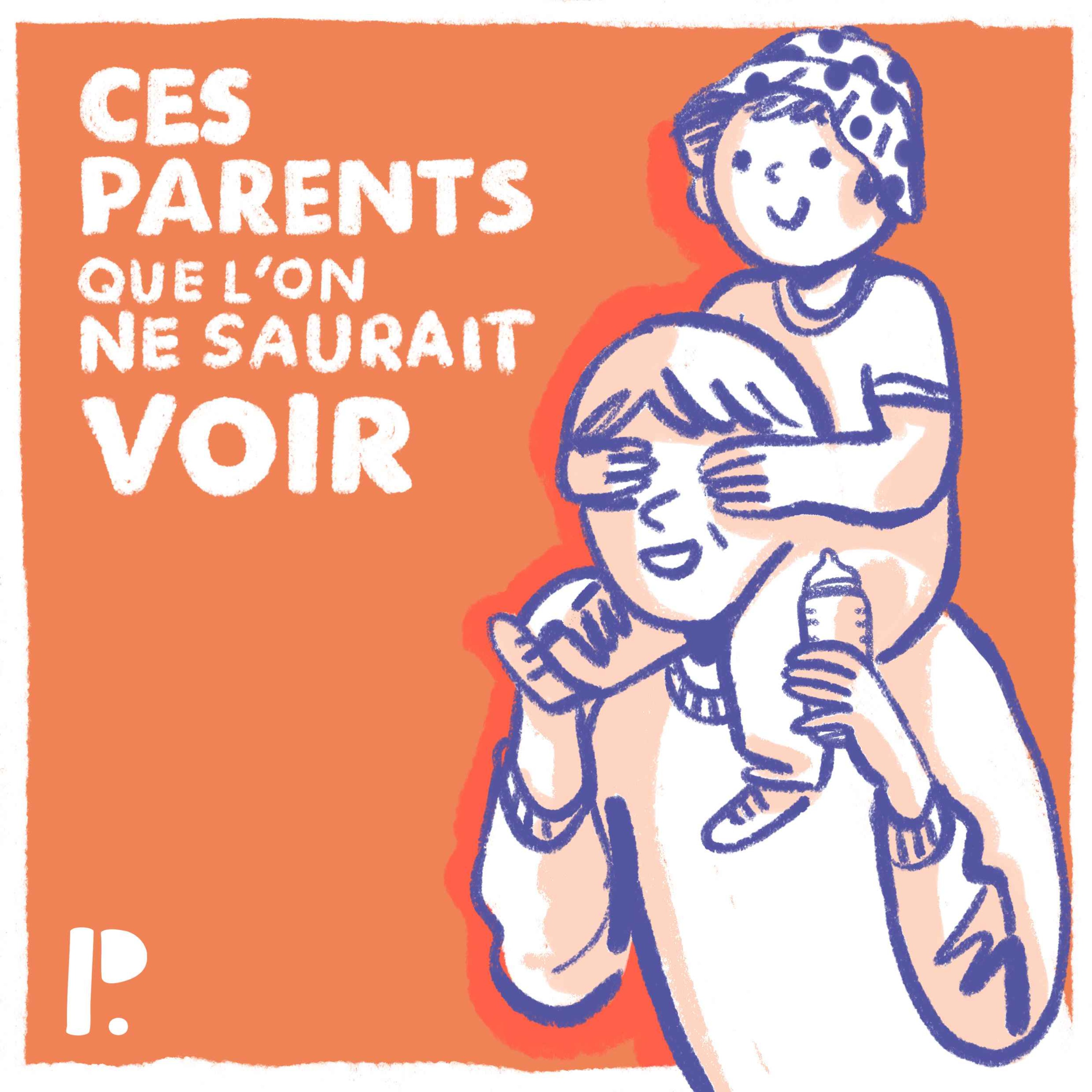 cover art for Ces parents que l'on ne saurait voir - Épisode 1 : Les préjugés