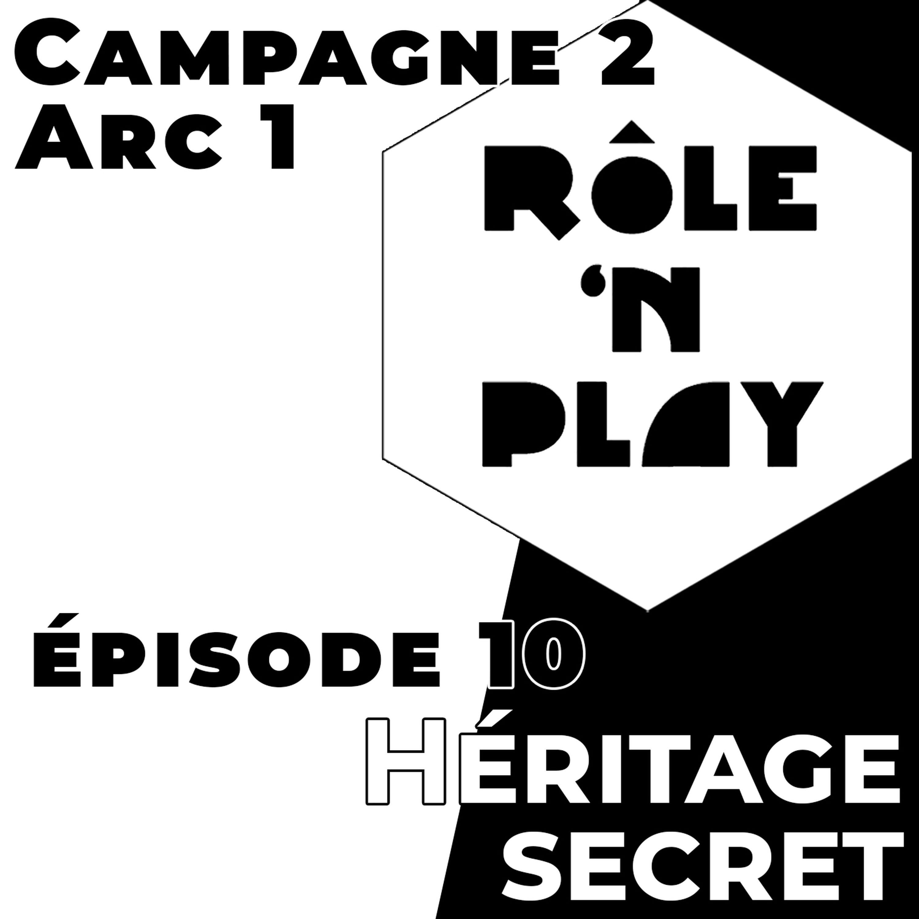 S5.EP10 - Héritage secret