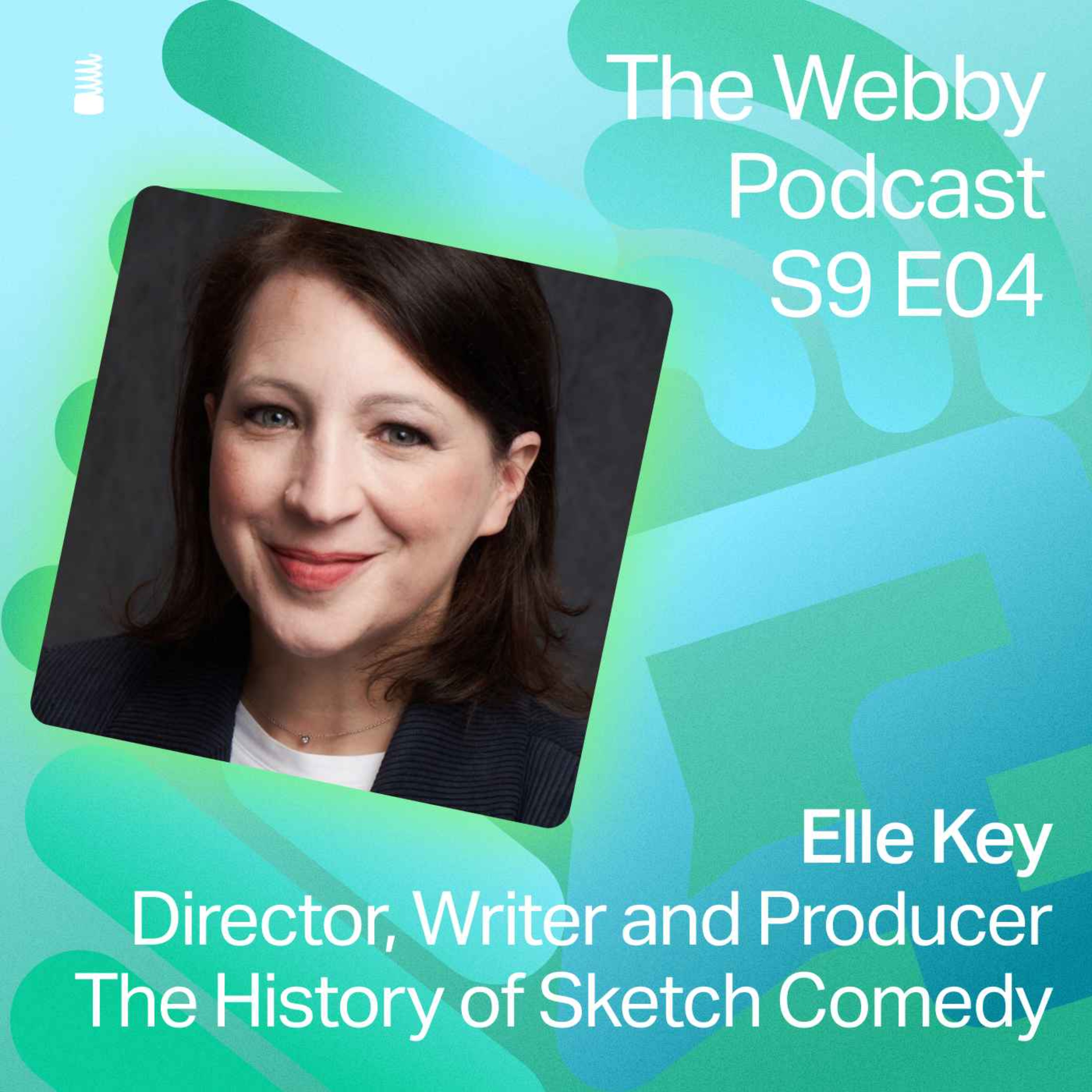 cover art for S10 E3: Elle Key on The History of Sketch Comedy 