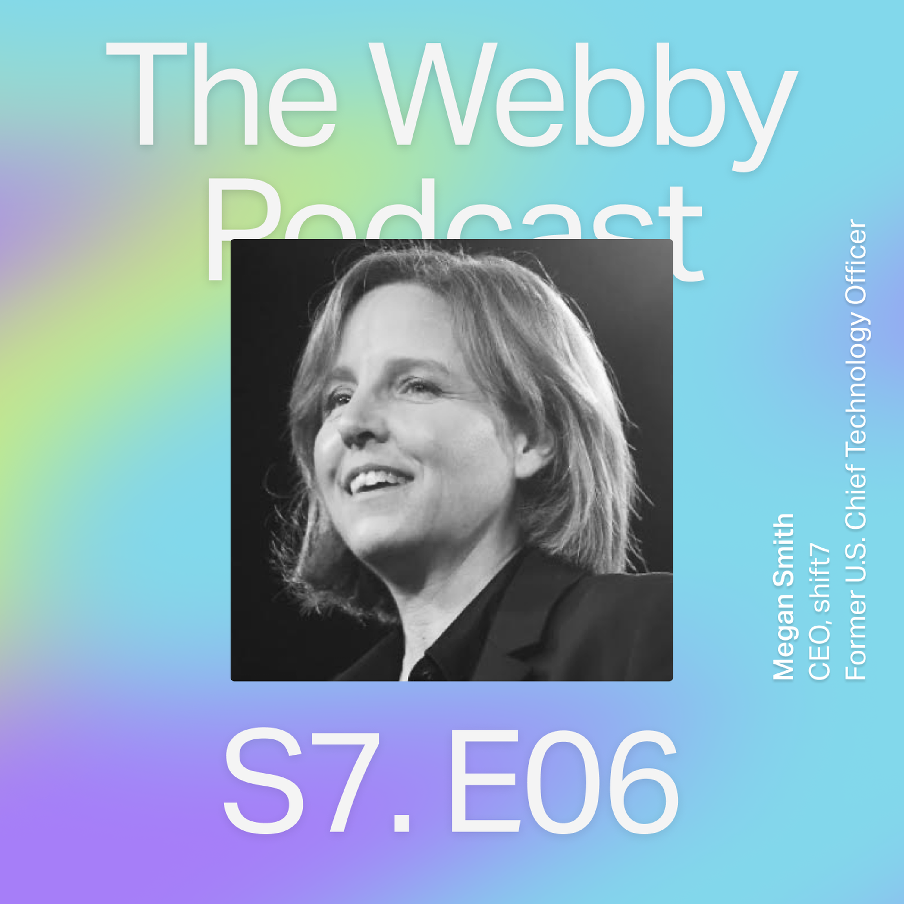 S7 EP6: Tech and Government with Megan Smith episode artwork