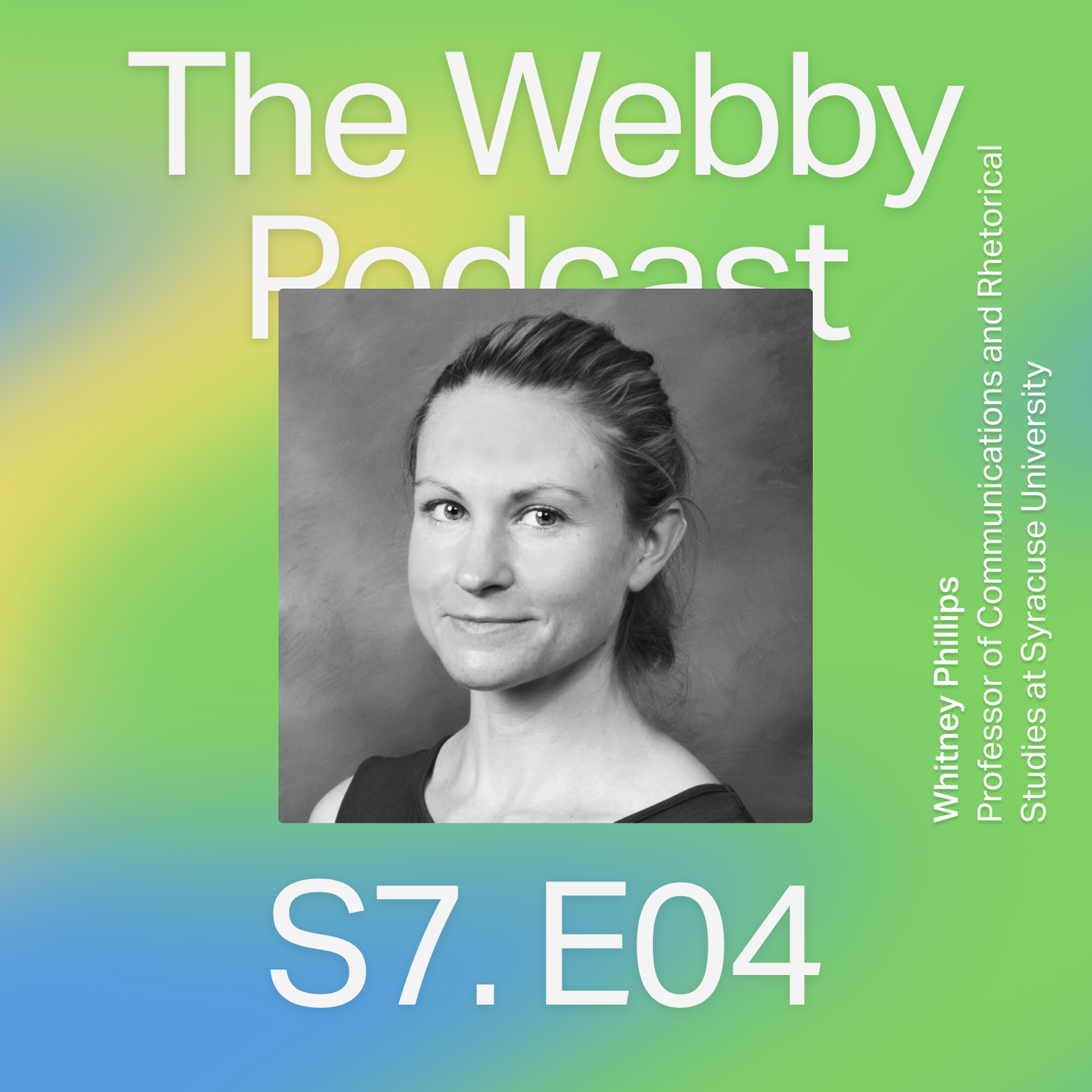 S7 EP4: Navigating an Ecosystem of Polluted Information with Whitney Phillips episode artwork
