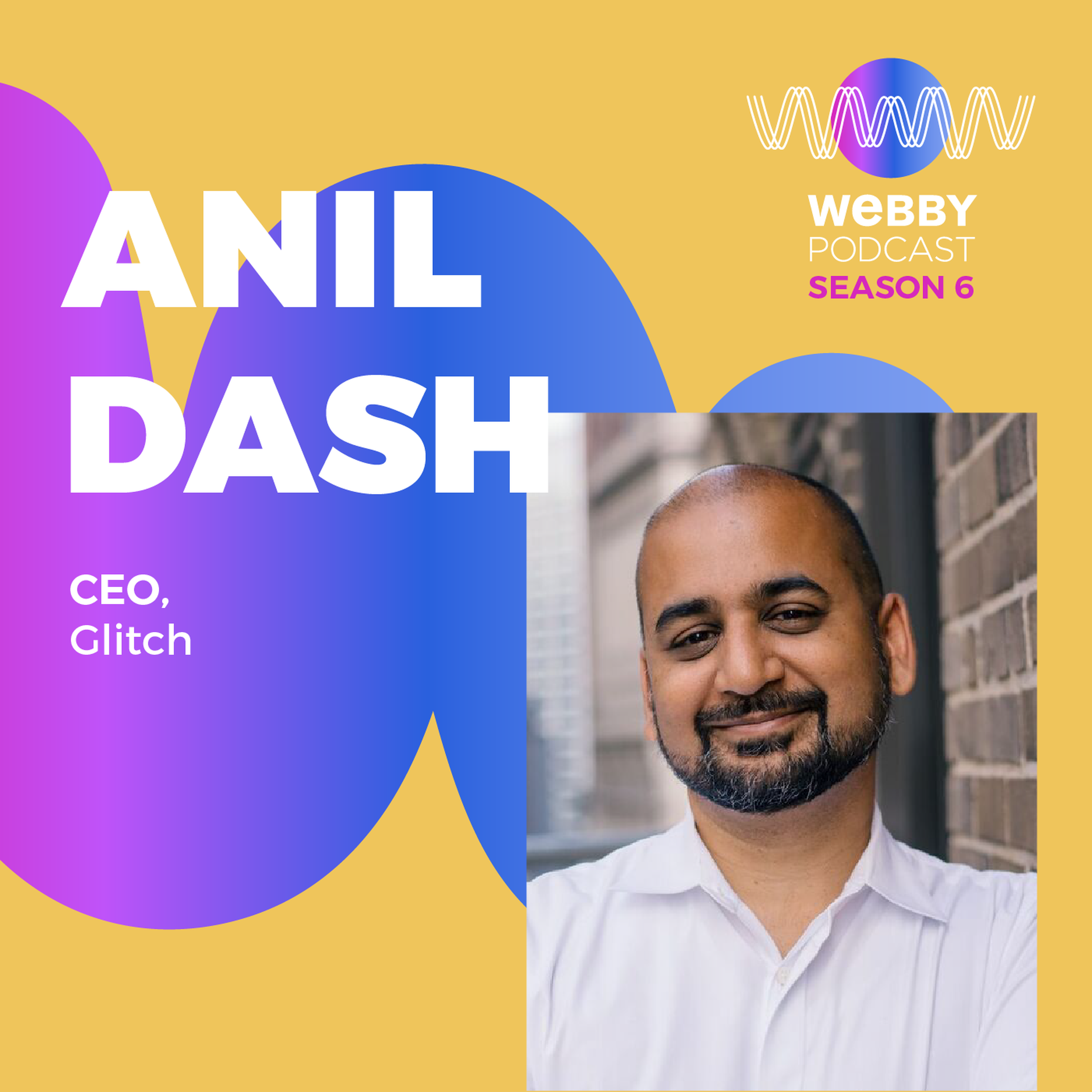 S6 EP 11: Contextualizing the Web with Glitch’s Anil Dash episode artwork