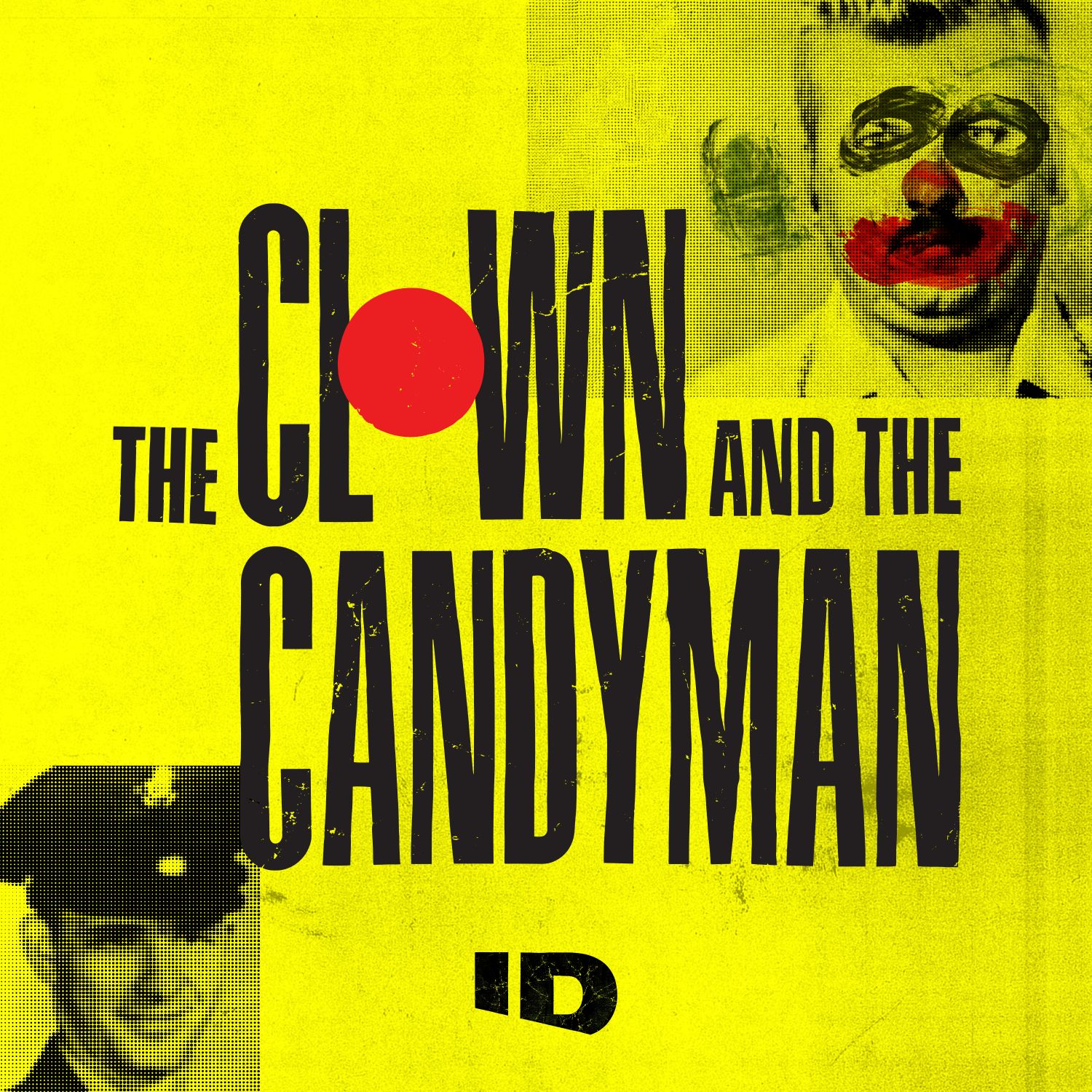 Ep 1 “the Candyman” The Inside Story Of Dean Corll The Clown And