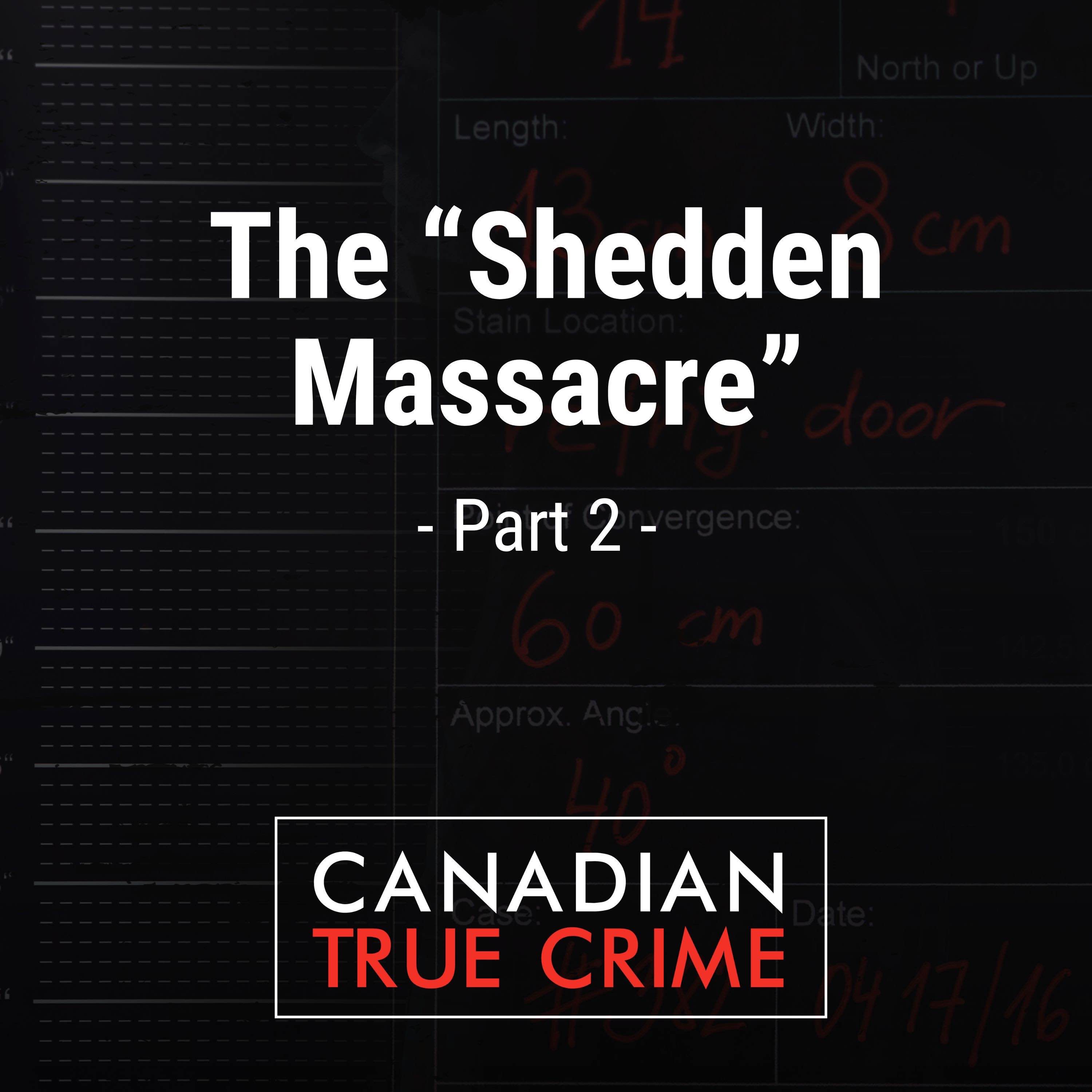 The "Shedden Massacre" [2]