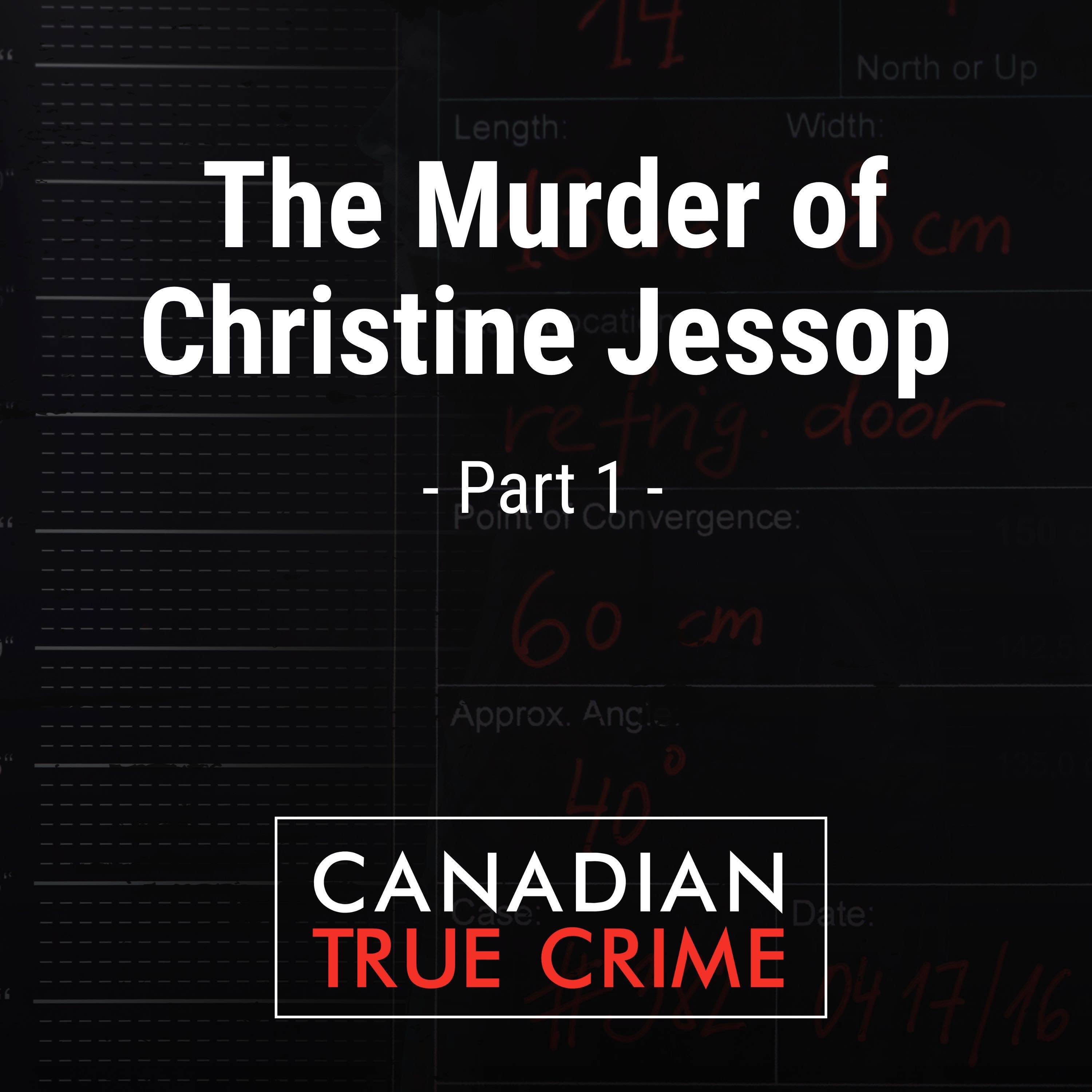 The Murder of Christine Jessop [1]