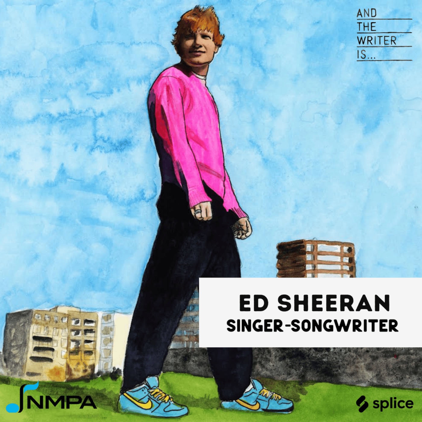 Ep. 222: Ed Sheeran | Write, Fail, Repeat...