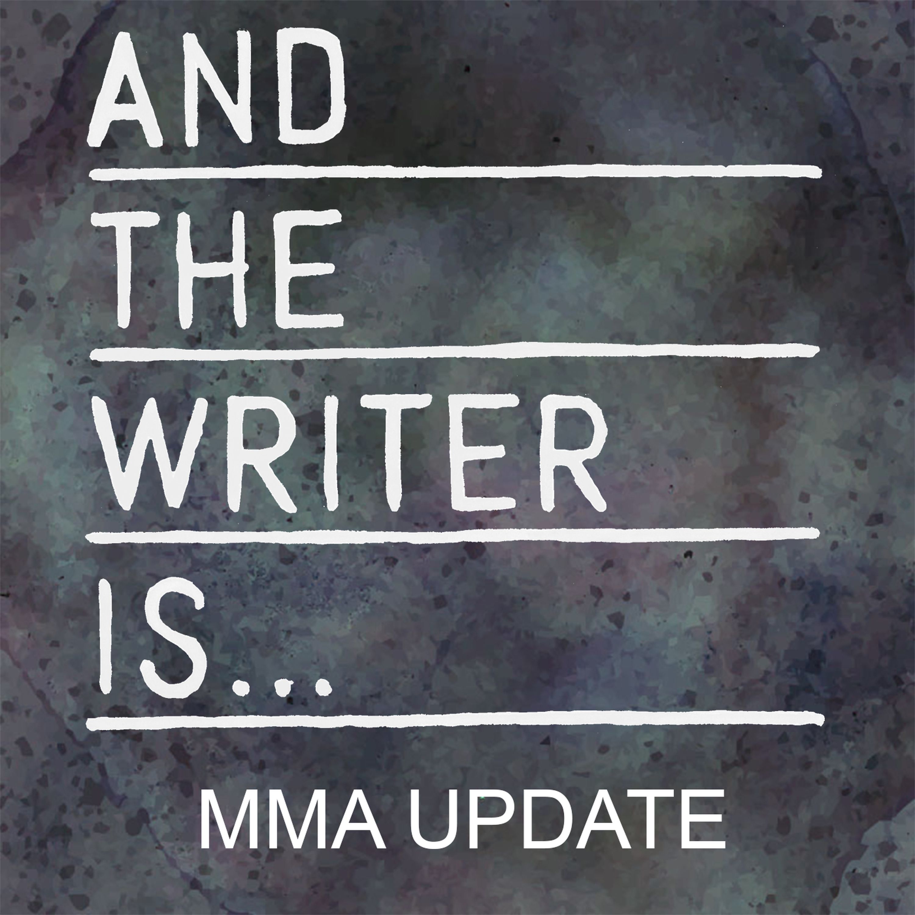 Ep. 52: An Update on the MMA