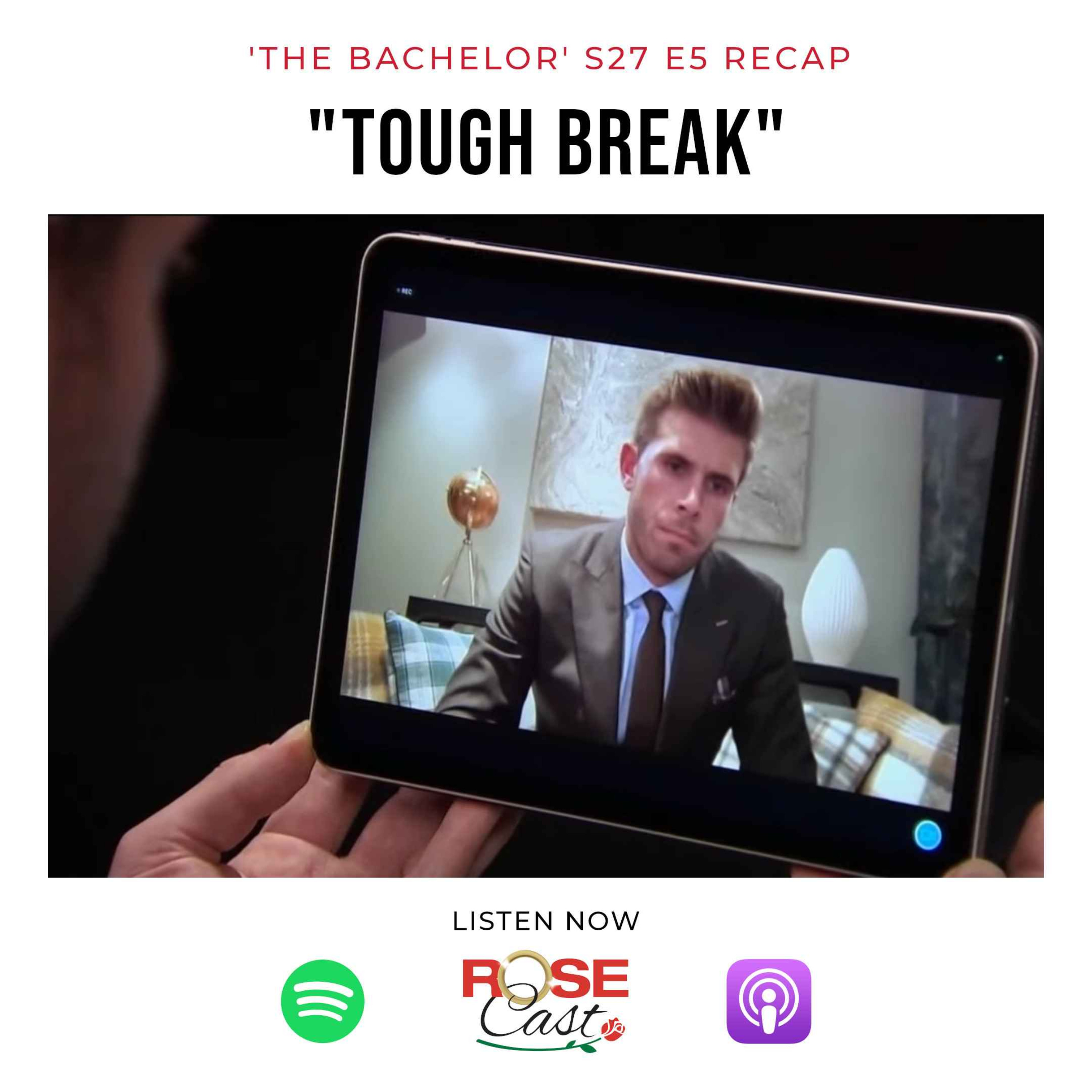 cover art for "Tough Break" | 'The Bachelor' S27 E5