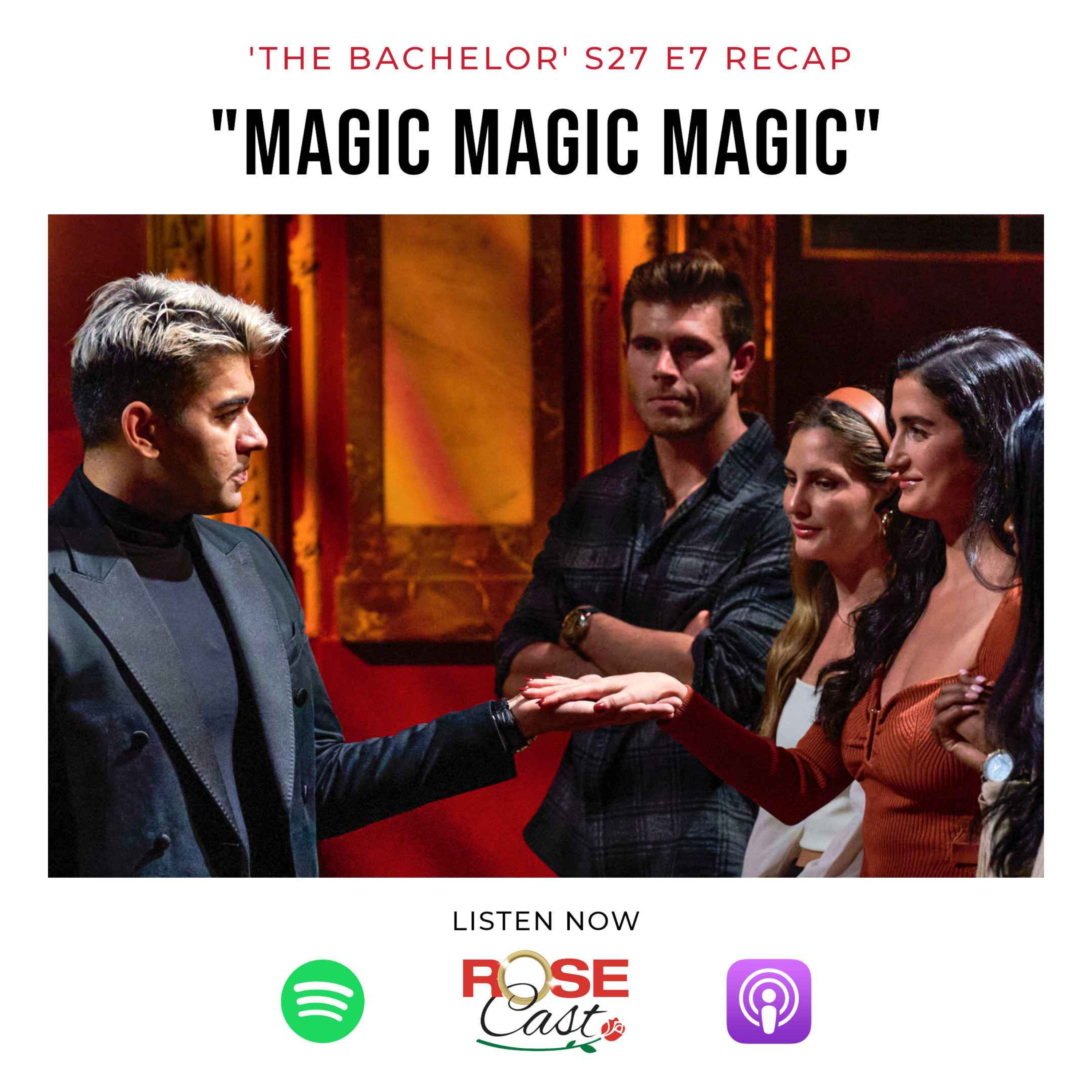 cover art for "Magic Magic Magic" | 'The Bachelor' S27 E7