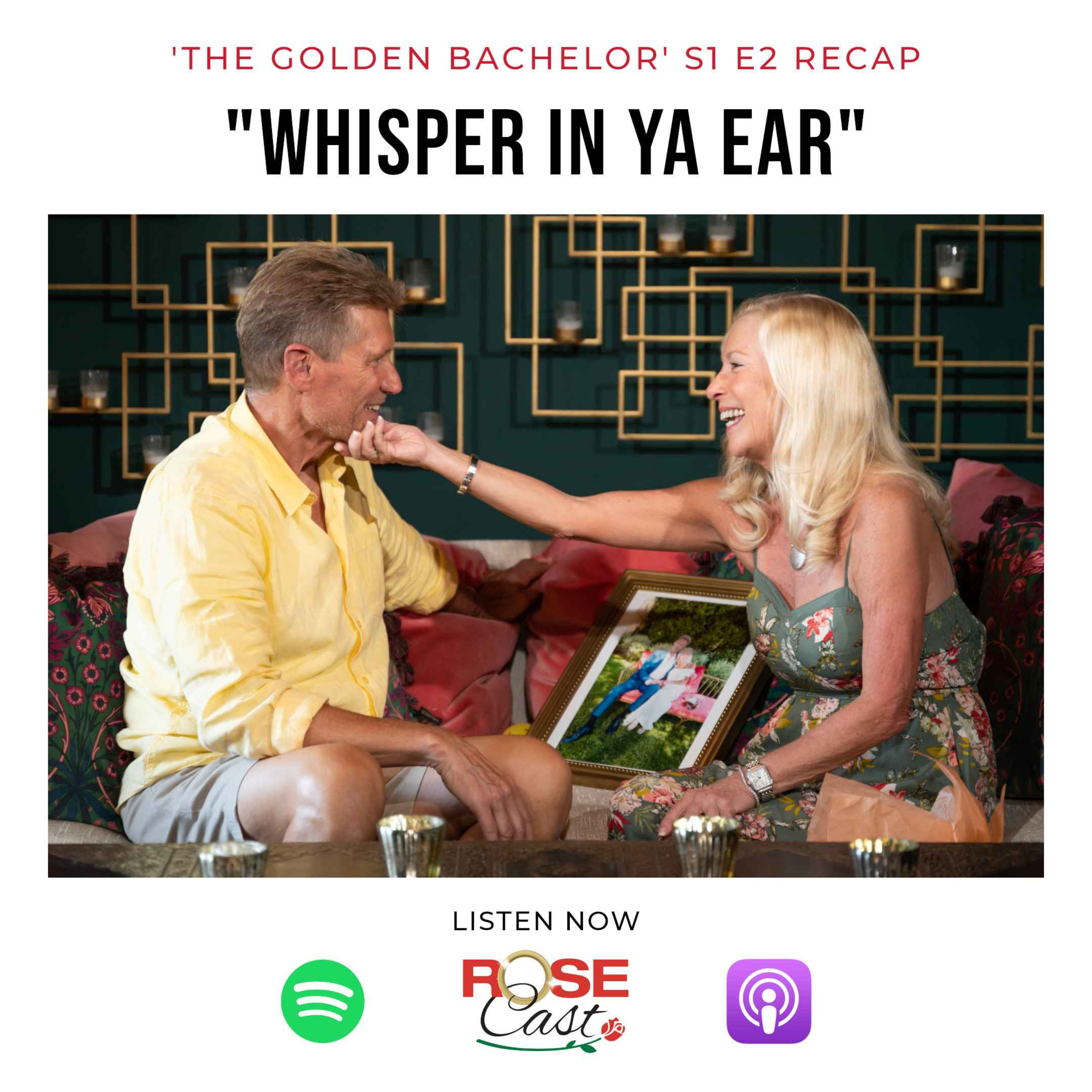 cover art for "Whisper In Ya Ear" | 'The Golden Bachelor' S1 E2